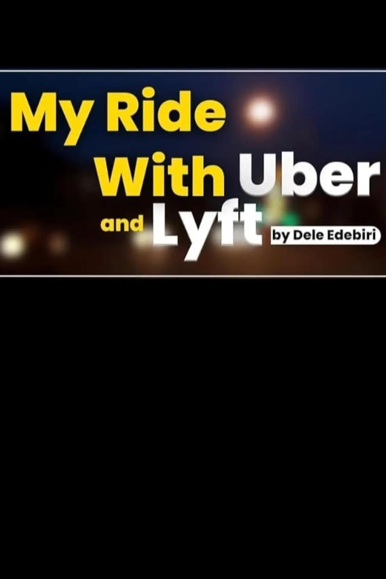 Movie poster "My Ride with Uber and Lyft"