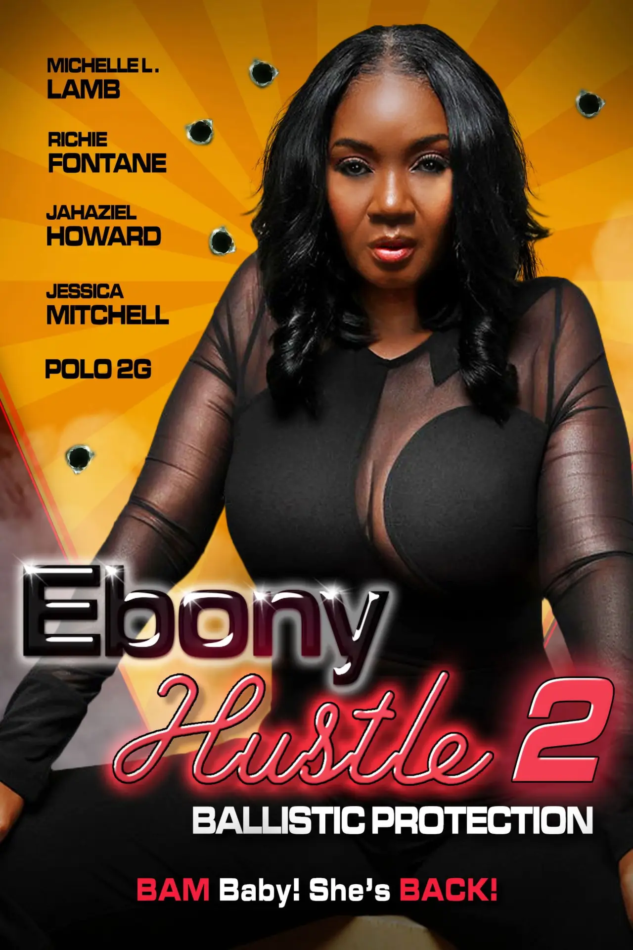 Movie poster "Ebony Hustle 2: Ballistic Protection"
