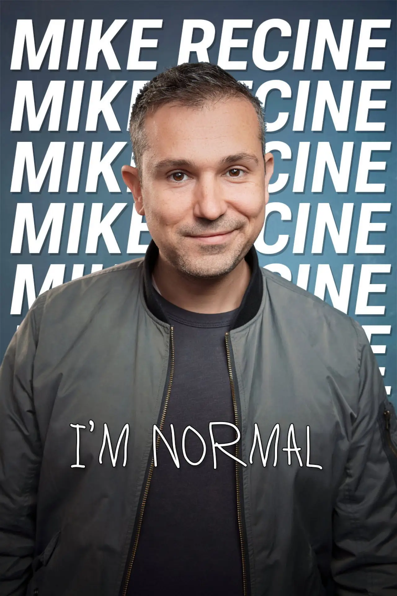 Movie poster "Mike Recine: I’m Normal"