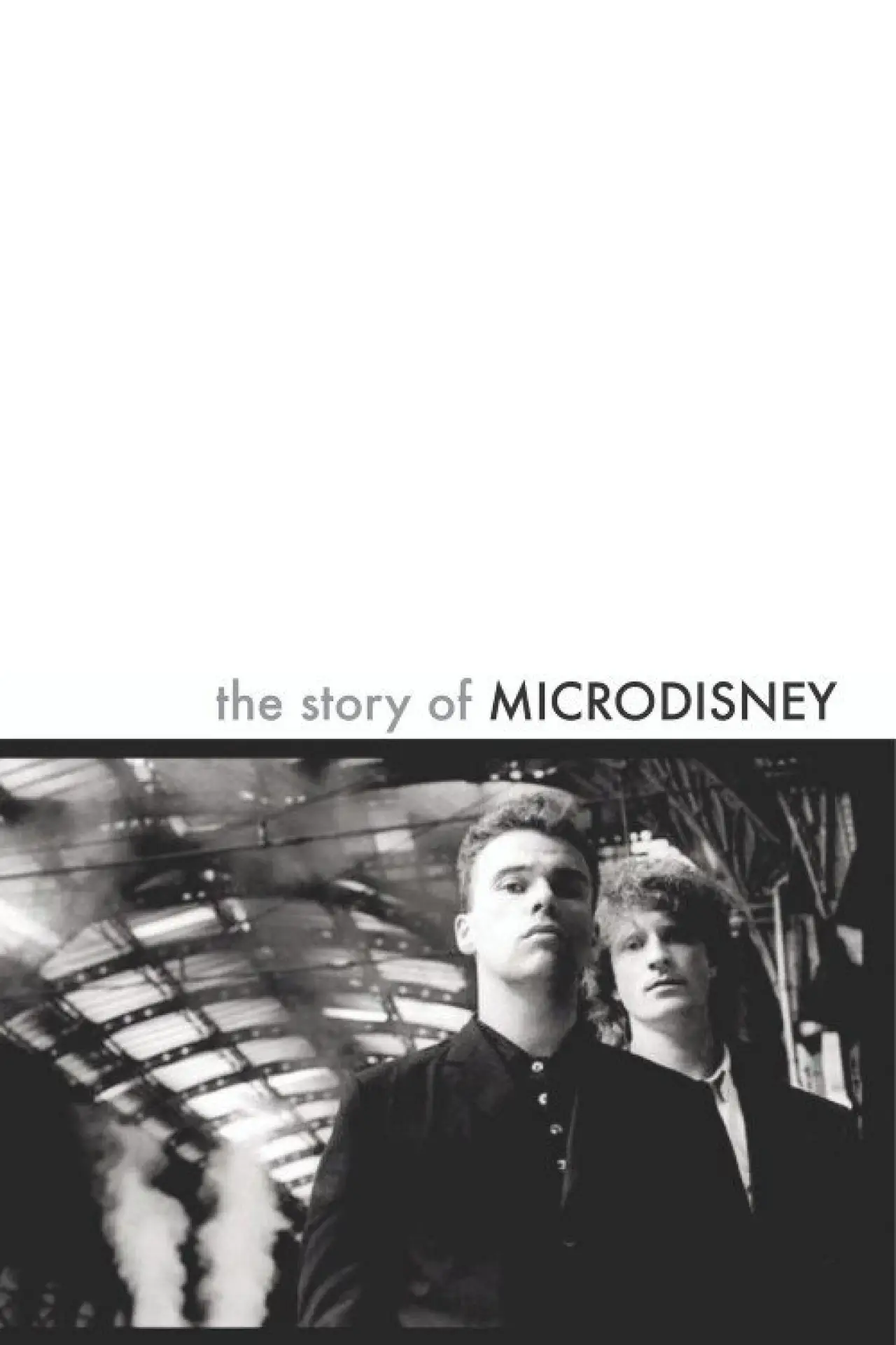 Movie poster "The Story of Microdisney: The Clock Comes Down the Stairs"