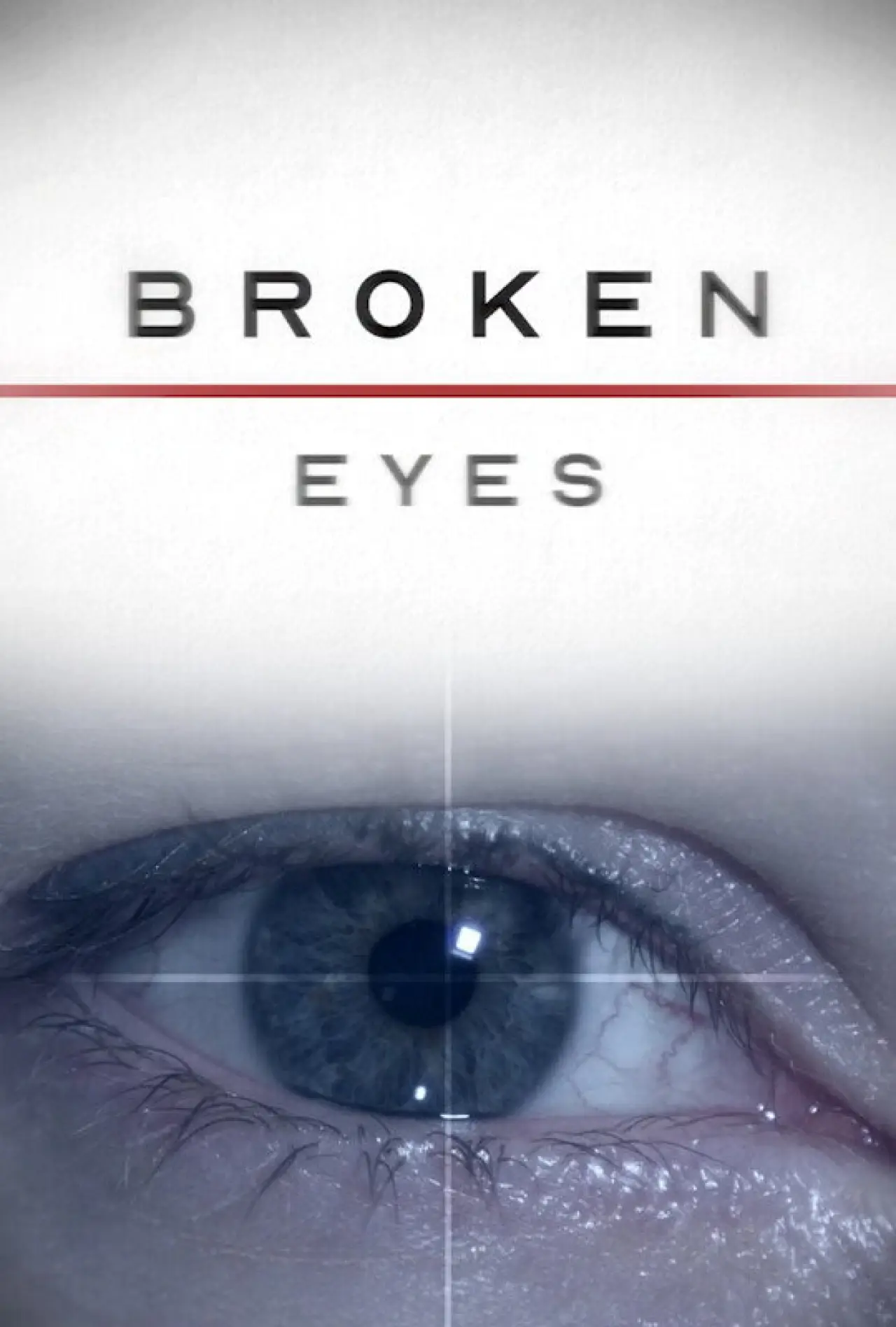 Movie poster "Broken Eyes"