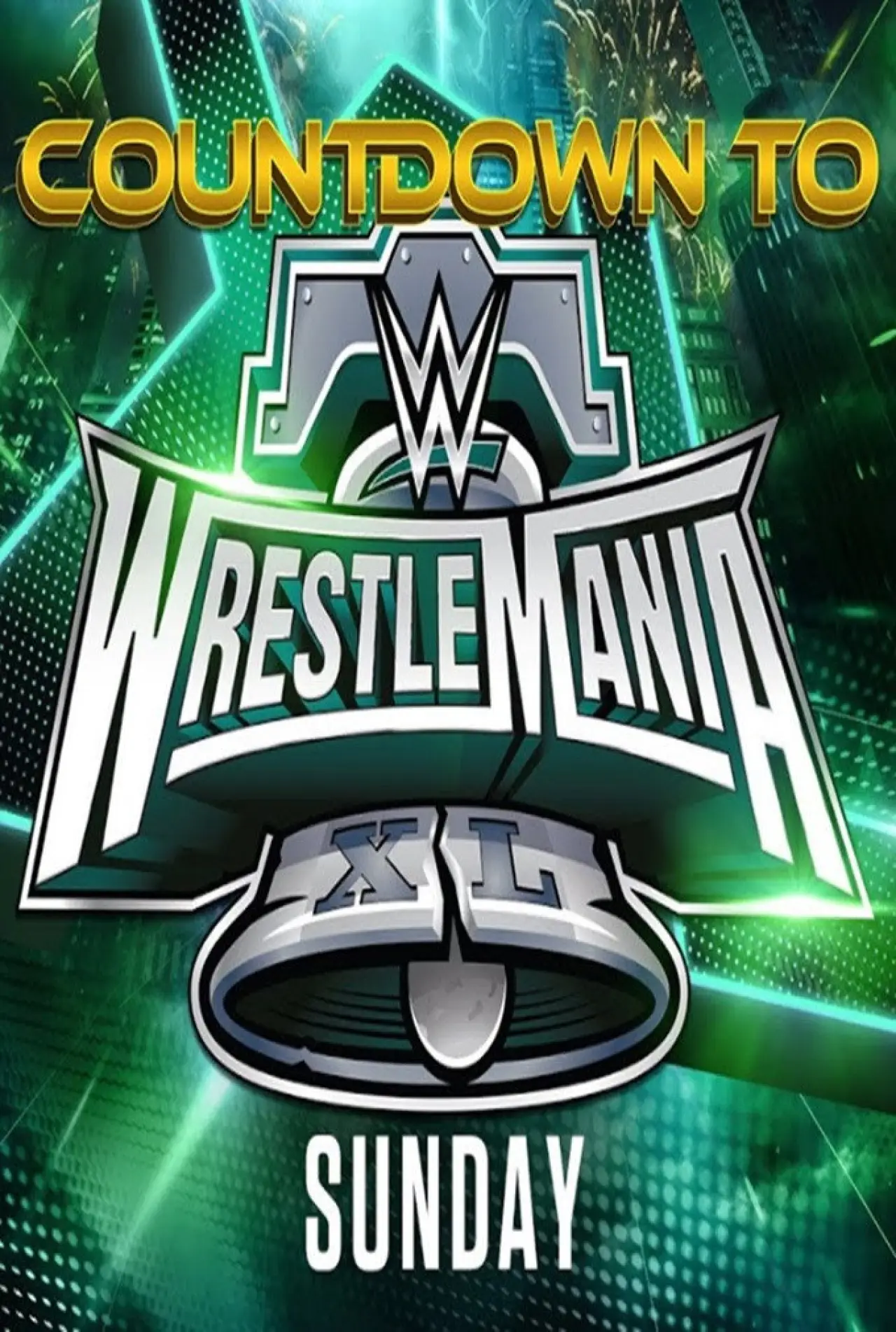 Movie poster "WWE Countdown to WrestleMania XL Sunday"