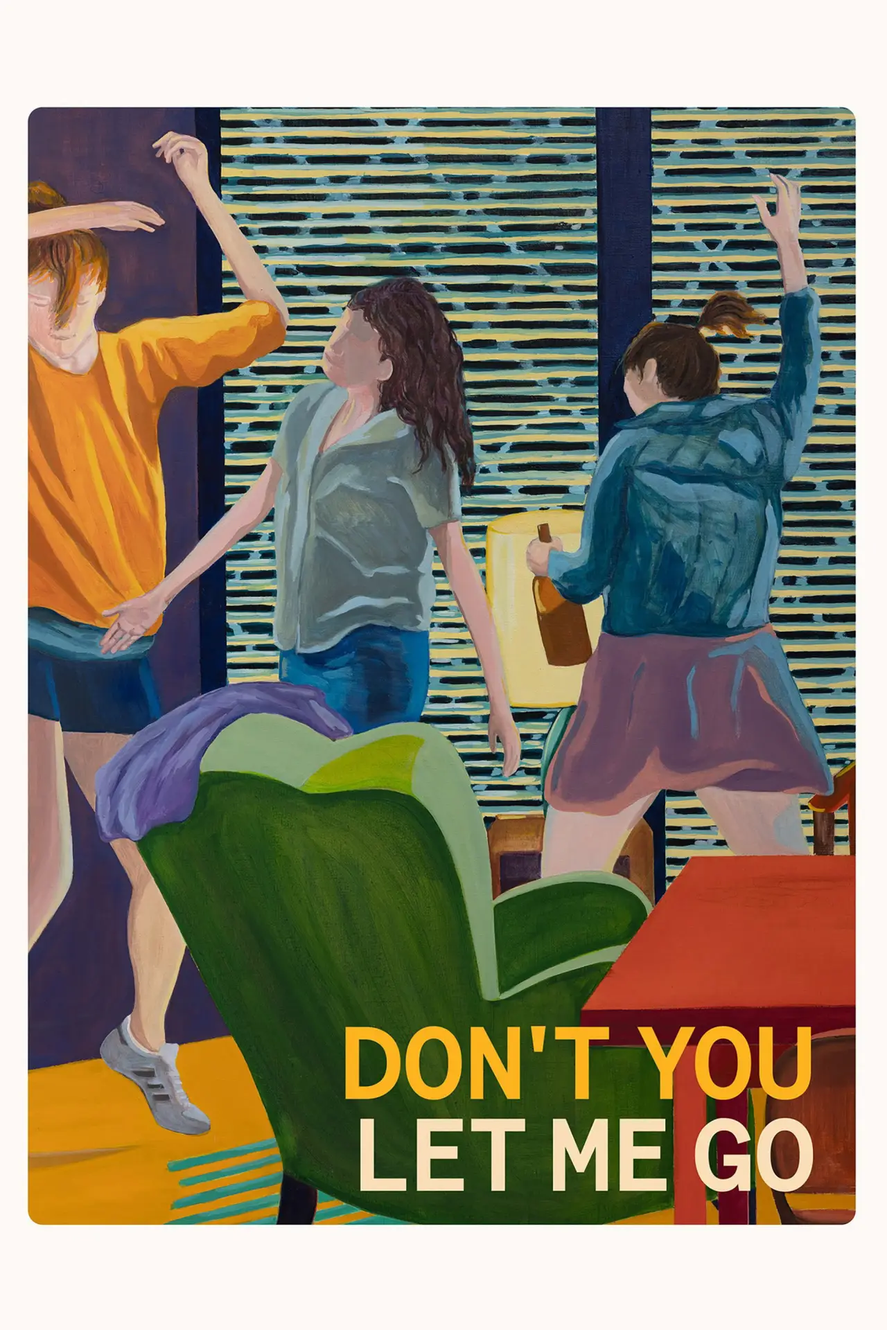 Movie poster "Don’t You Let Me Go"