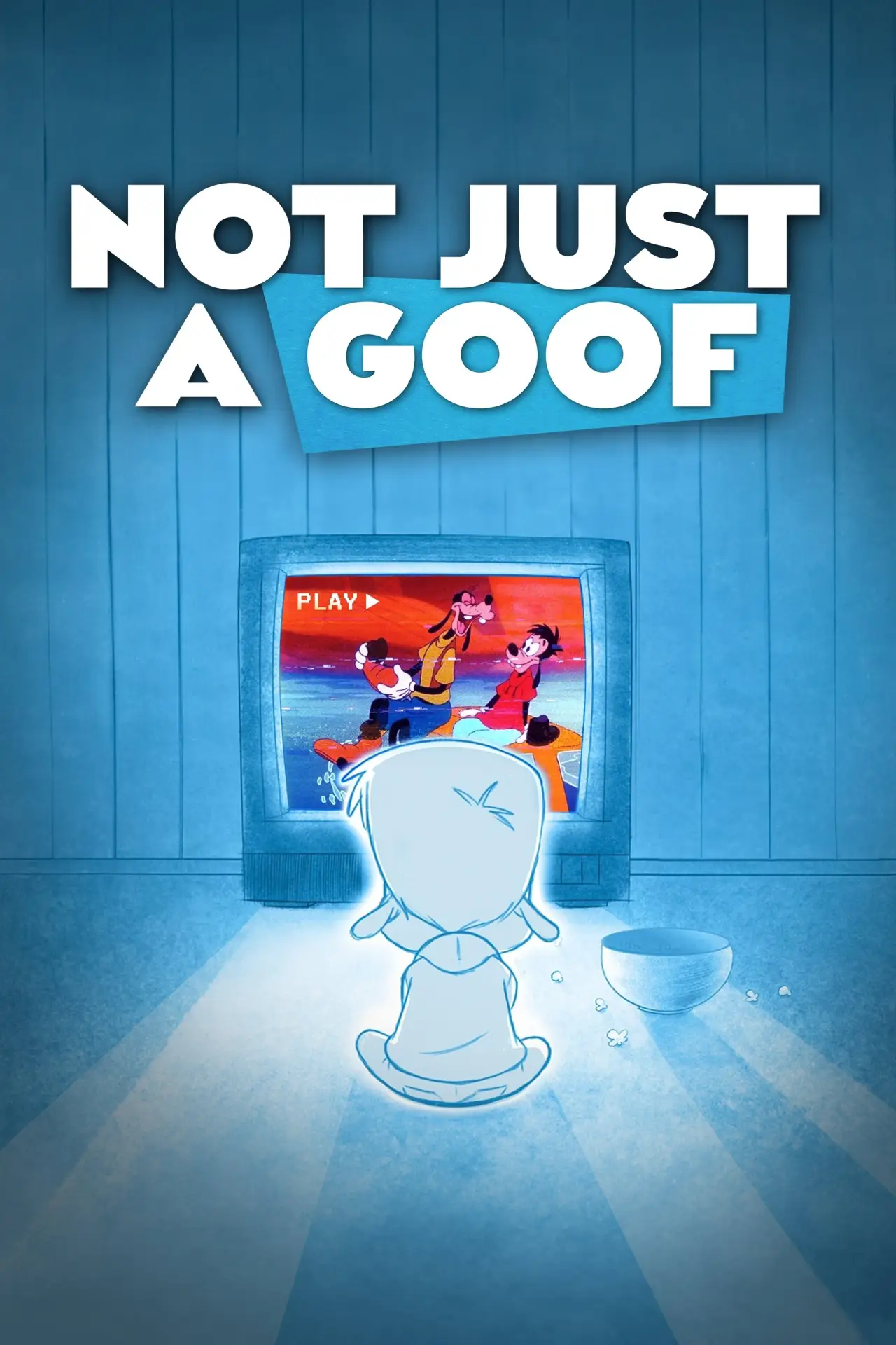 Movie poster "Not Just a Goof"