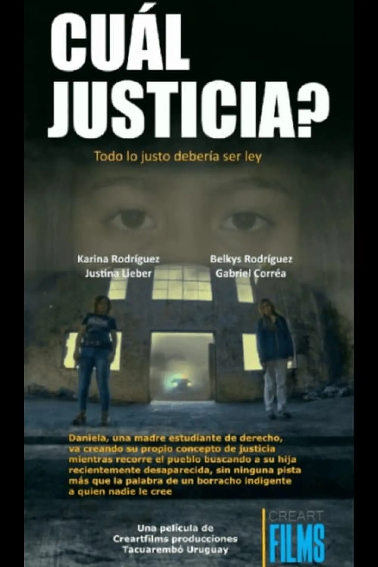 Movie poster "Cuál Justicia?"