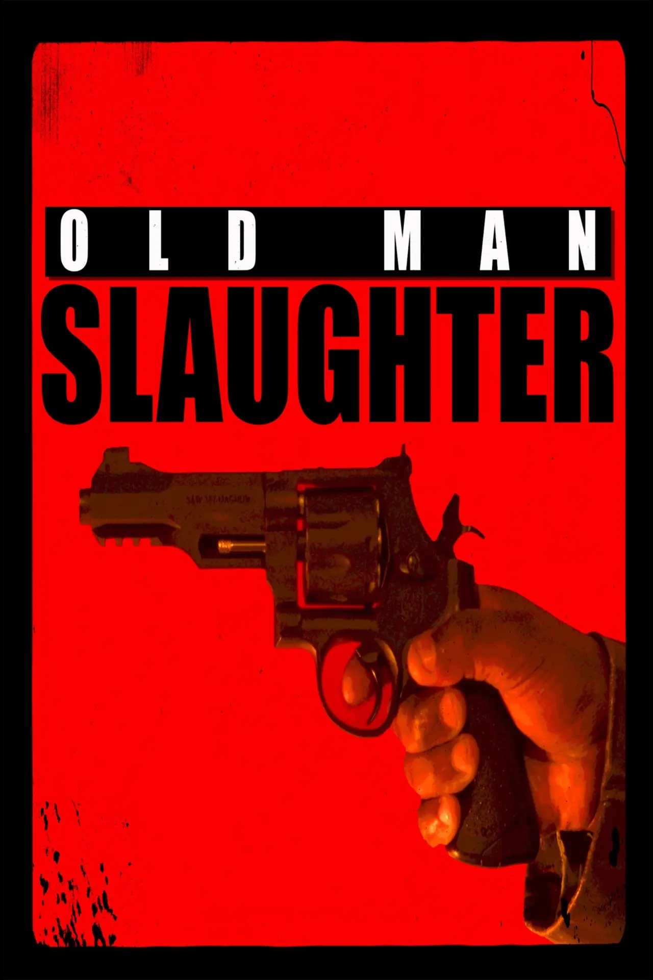 Movie poster "Old Man Slaughter"