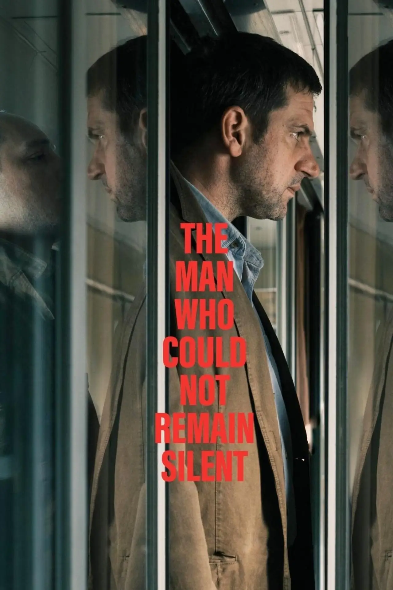 Movie poster "The Man Who Could Not Remain Silent"