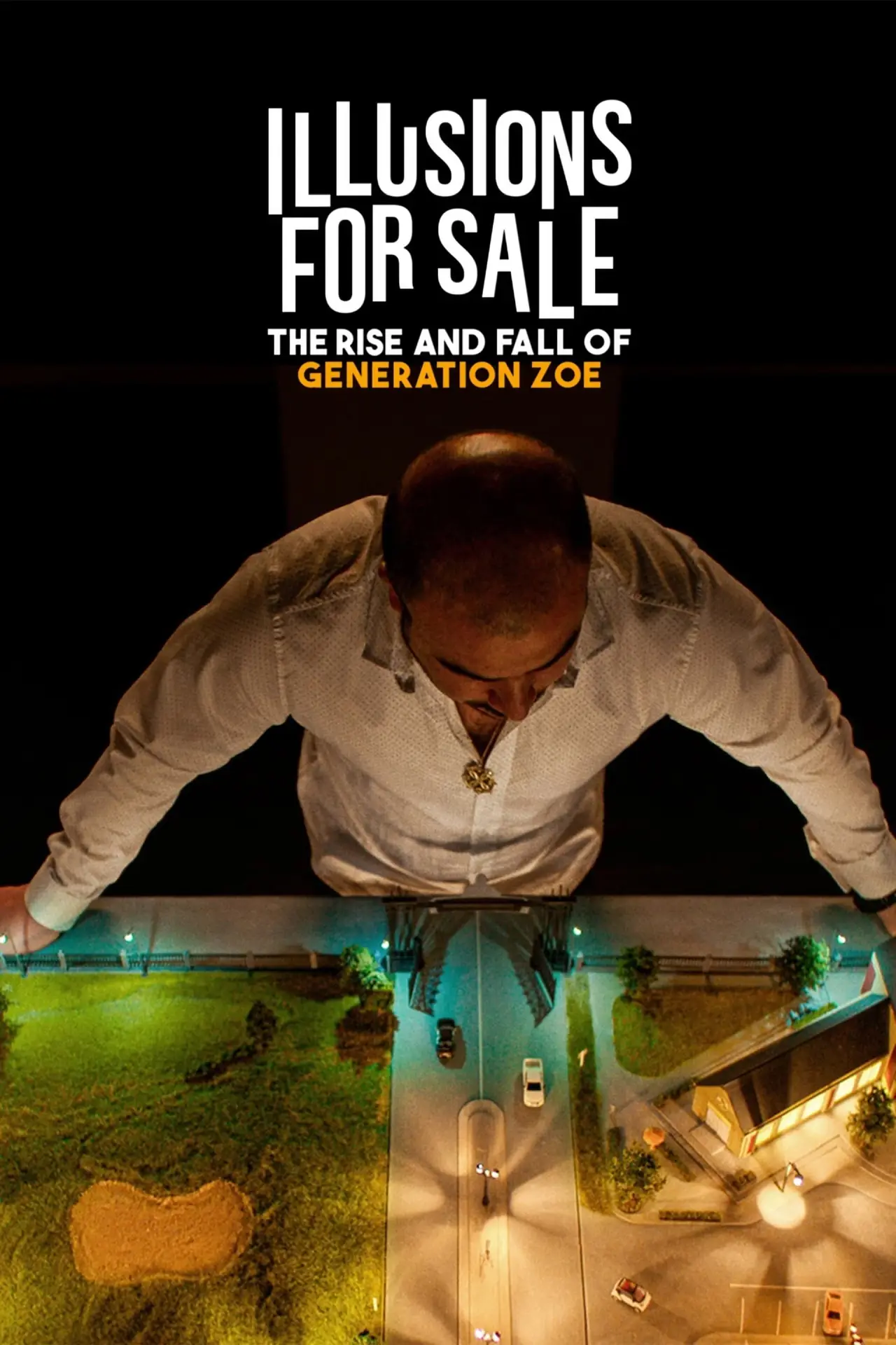 Movie poster "Illusions for Sale: The Rise and Fall of Generation Zoe"