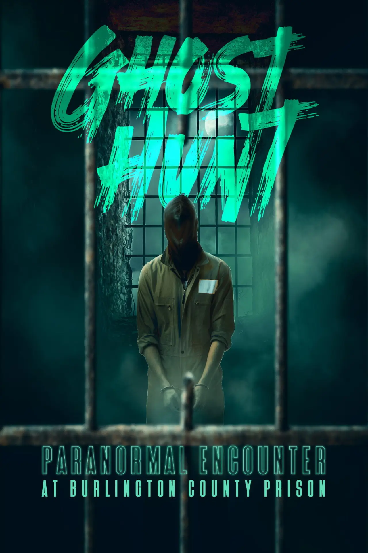 Movie poster "Ghost Hunt: Paranormal Encounter at Burlington County Prison"