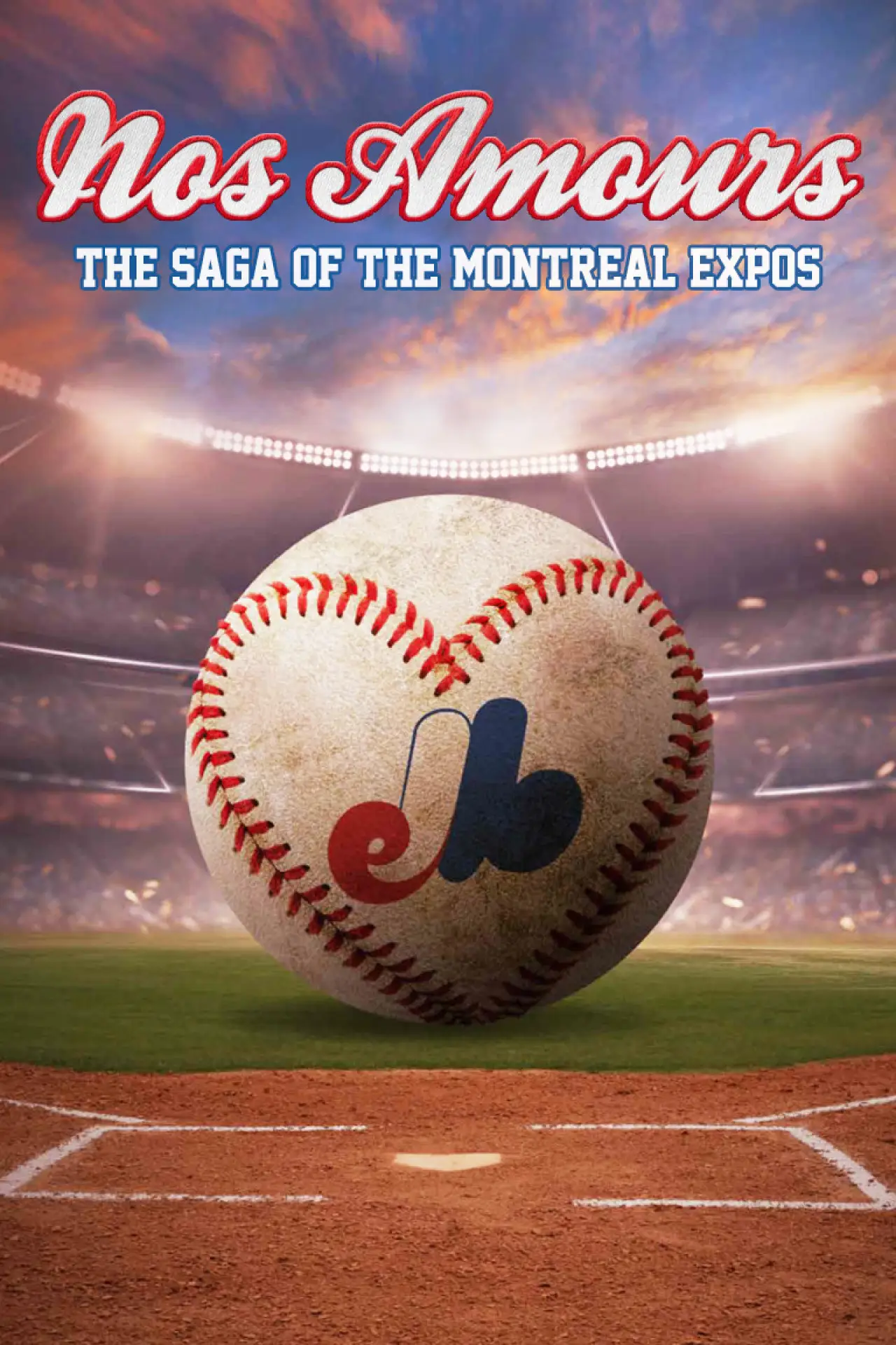 Movie poster "Nos Amours: The Saga of the Expos of Montreal"