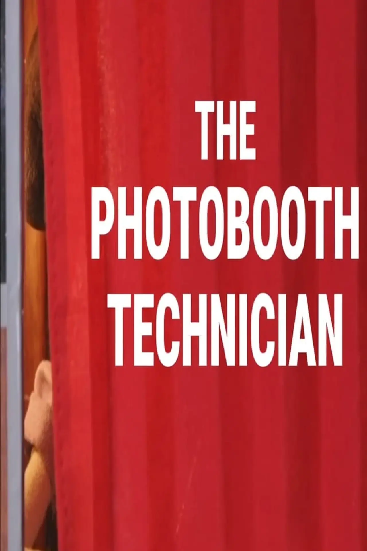 Movie poster "The Photobooth Technician"
