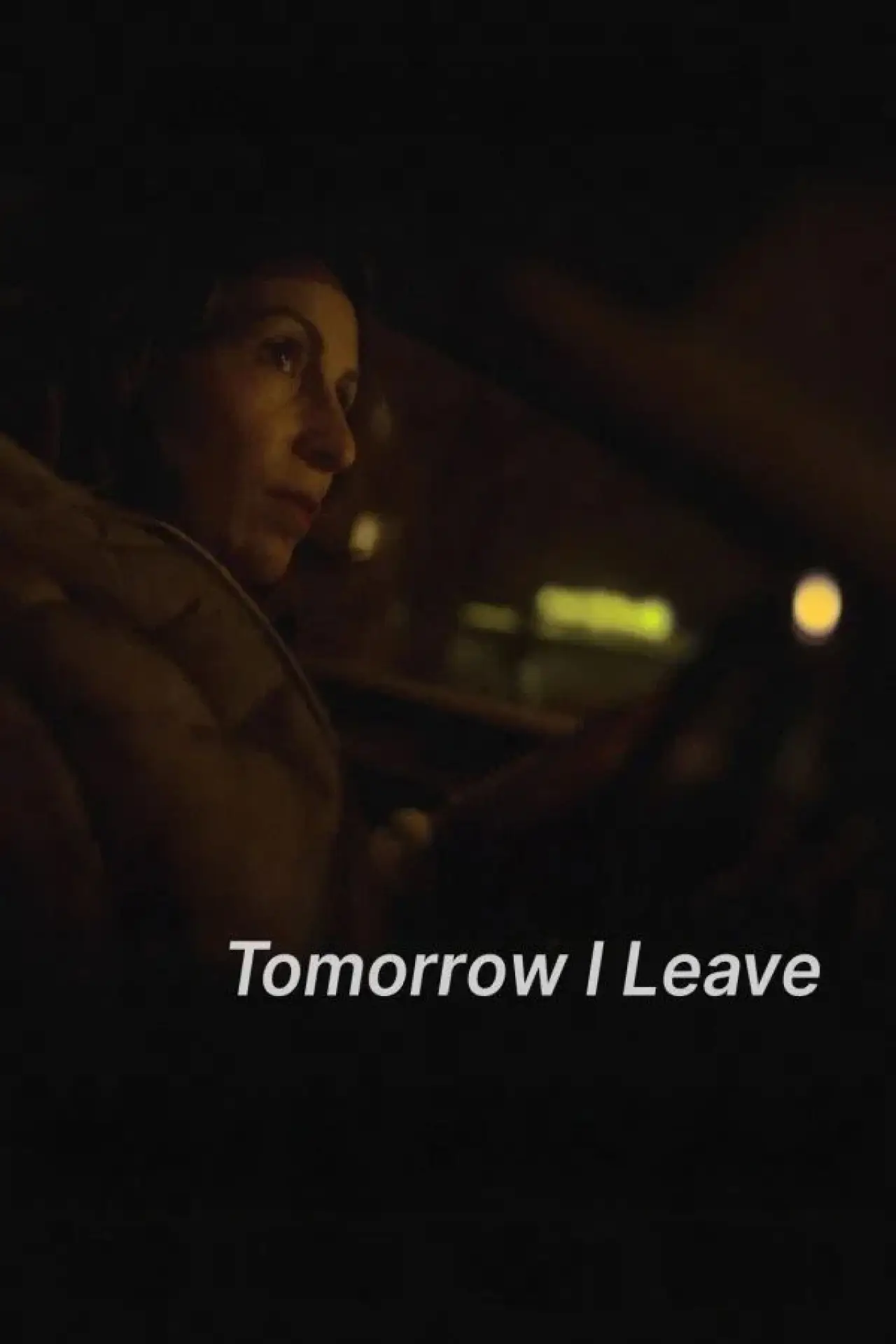 Movie poster "Tomorrow I leave"
