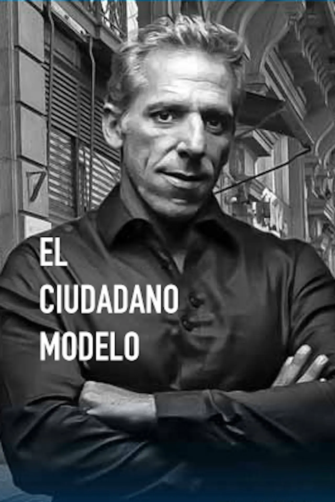 Movie poster "El Ciudadano Modelo"