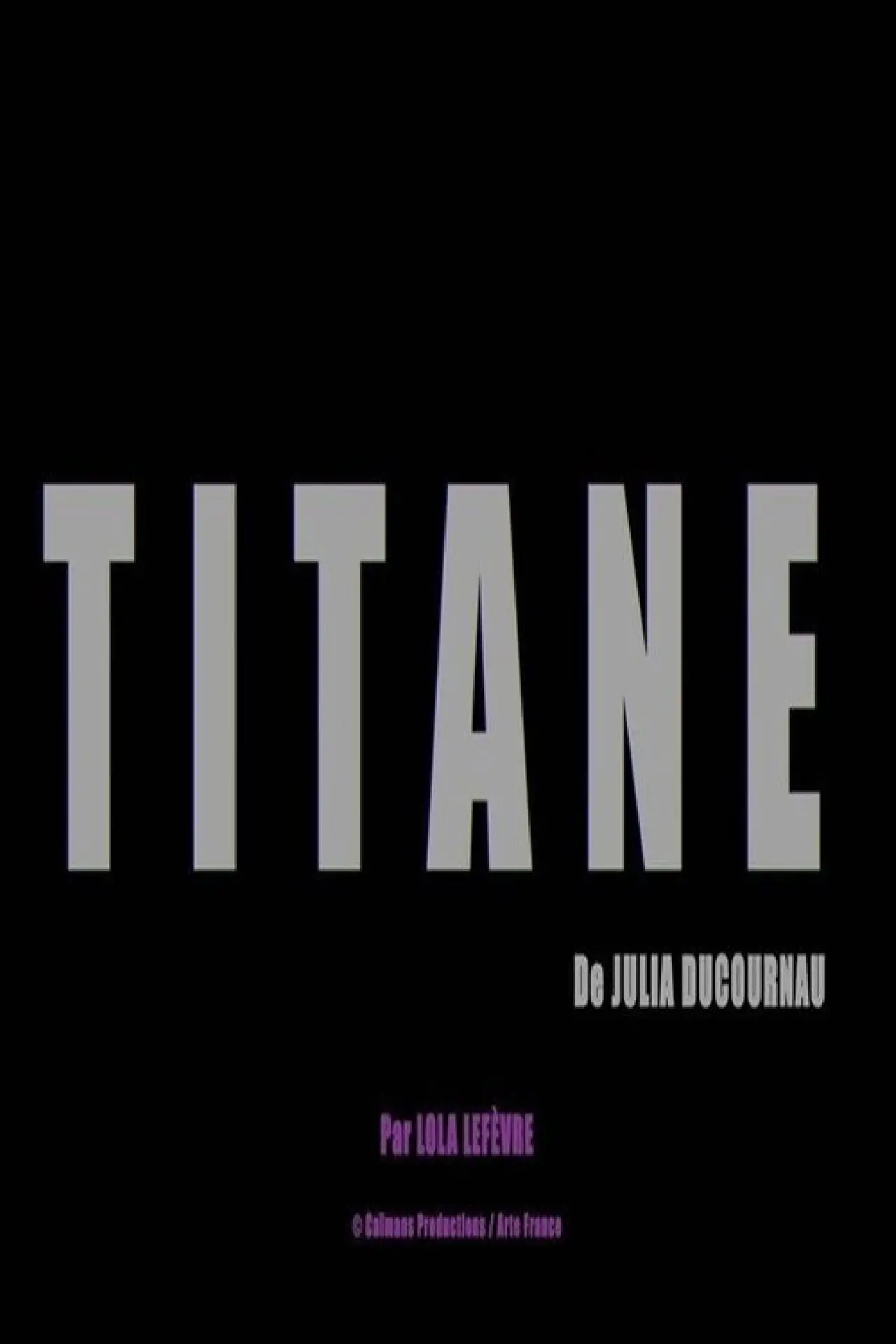 Movie poster "Short Cuts : Titane de Julia Ducournau"