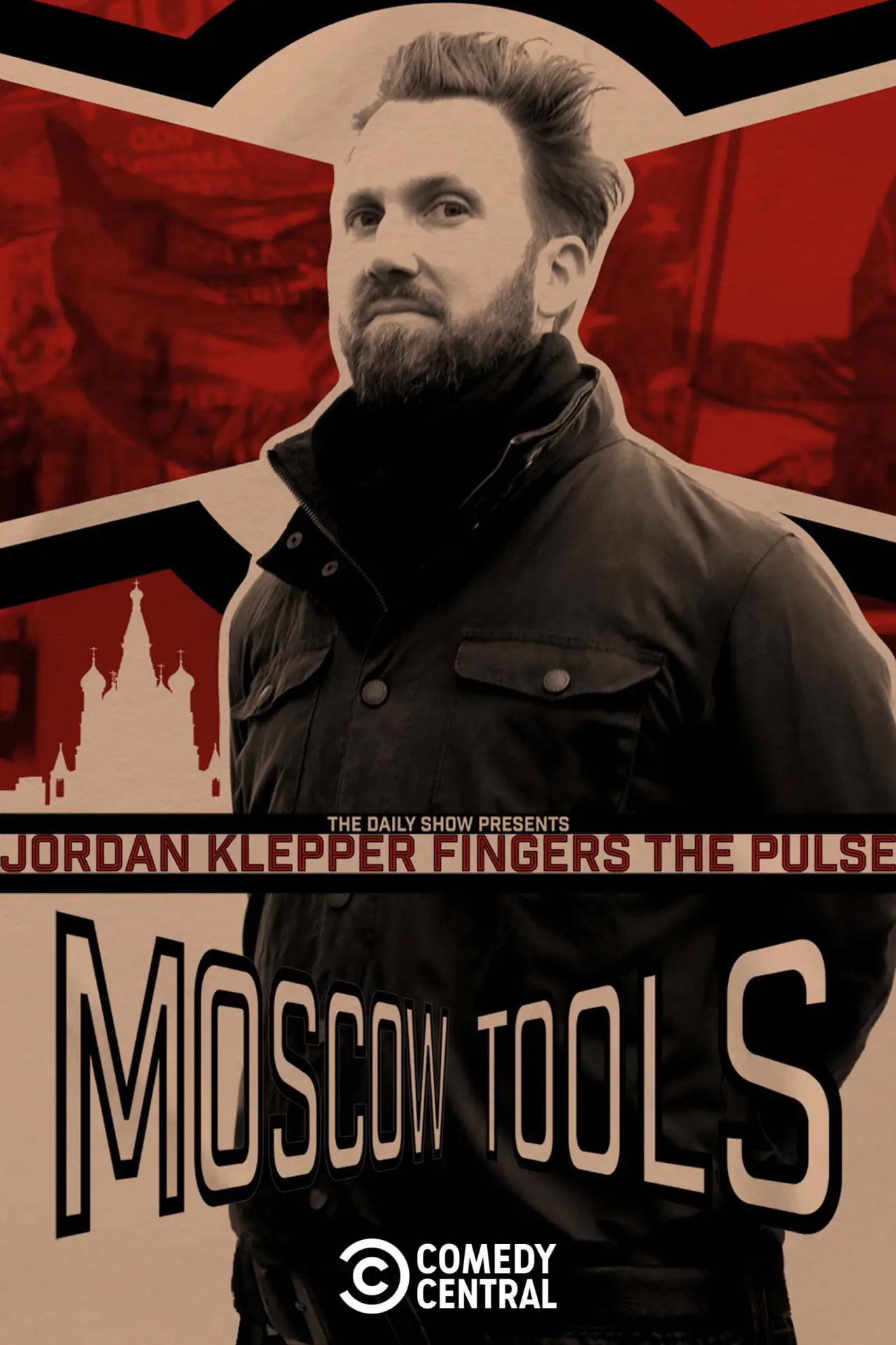 Movie poster "Jordan Klepper Fingers the Pulse: Moscow Tools"