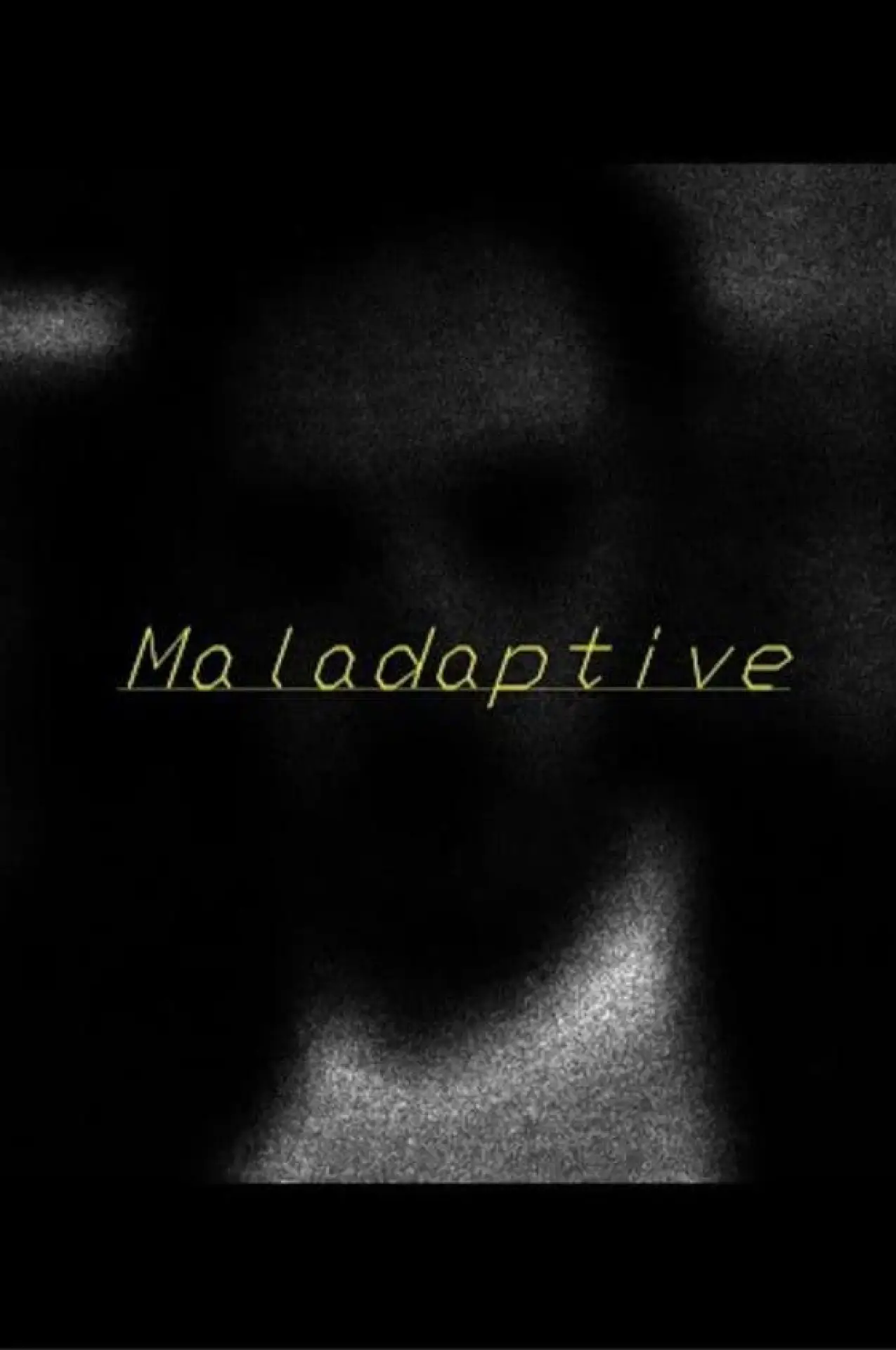 Movie poster "Maladaptive"