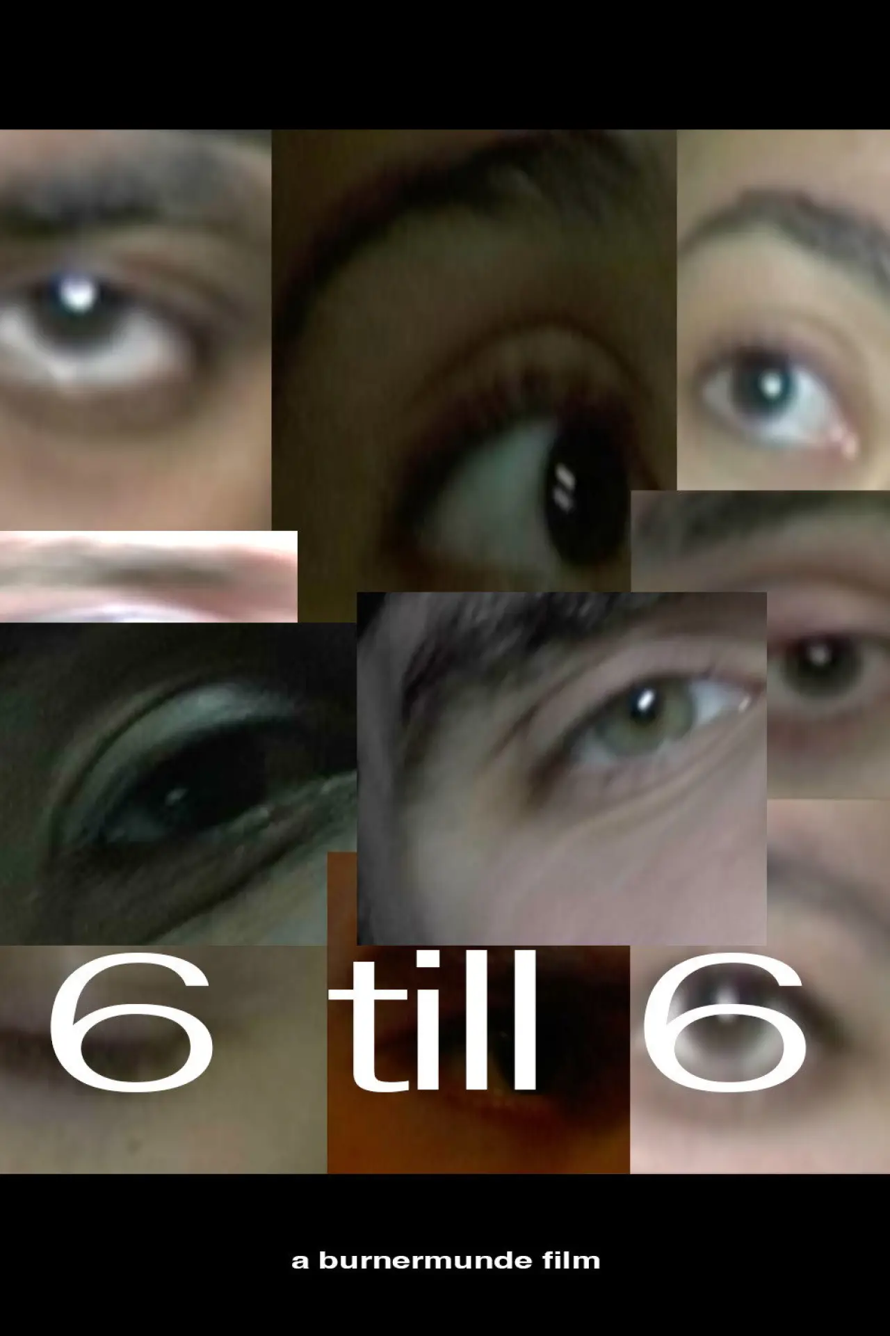 Movie poster "6 TILL 6"