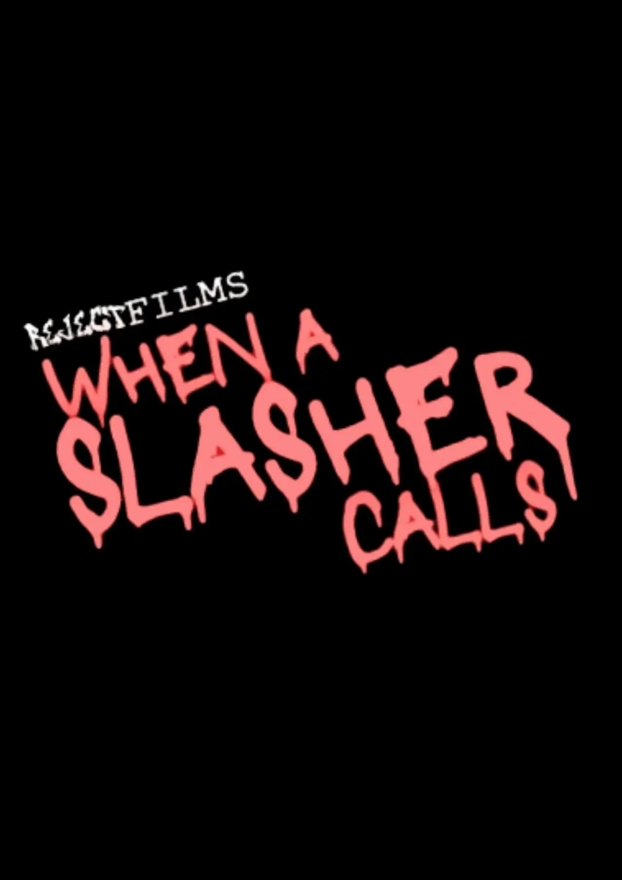 Movie poster "When A Slasher Calls"