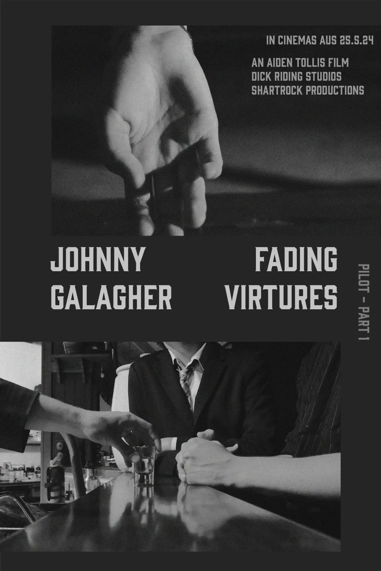 Movie poster "Johnny Galagher, Fading Virtues - Pilot (Part 1)"