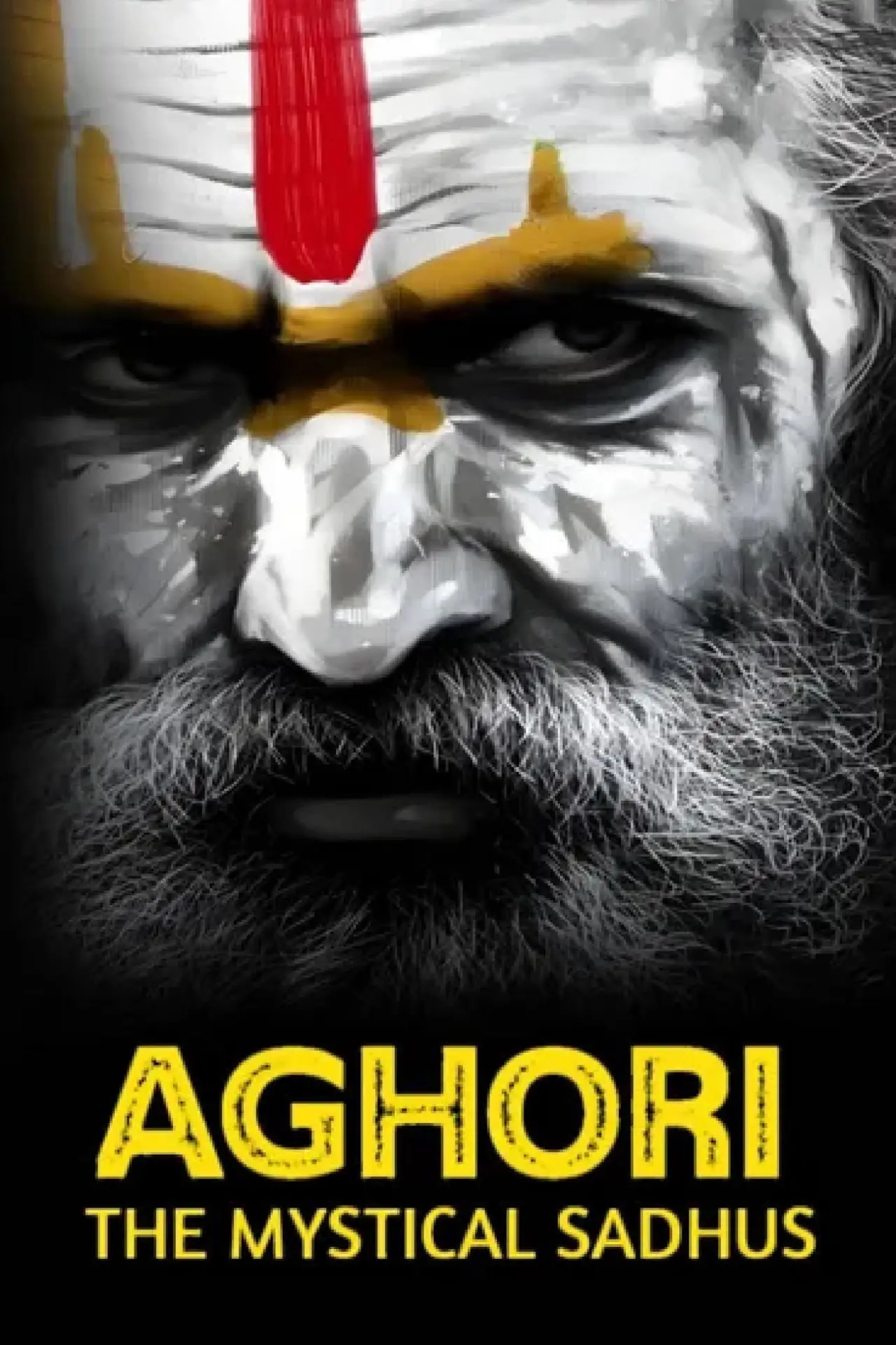 Movie poster "Aghori: The Mystical Sadhus"