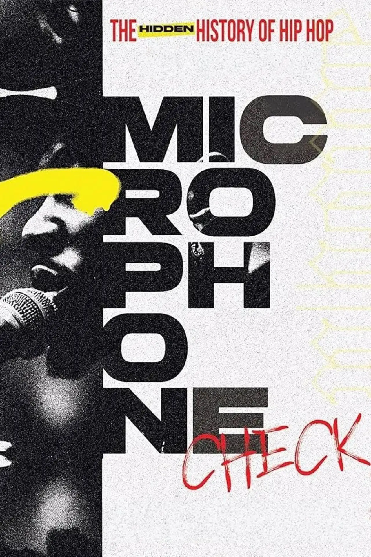 Movie poster "Microphone Check: The Hidden History of Hip Hop"