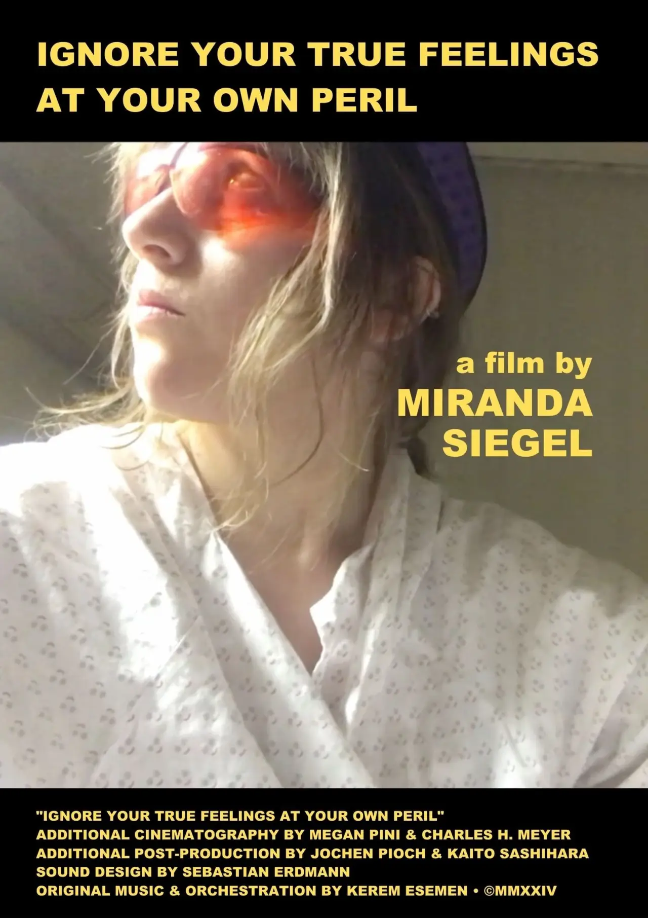 Movie poster "Ignore Your True Feelings at Your Own Peril"