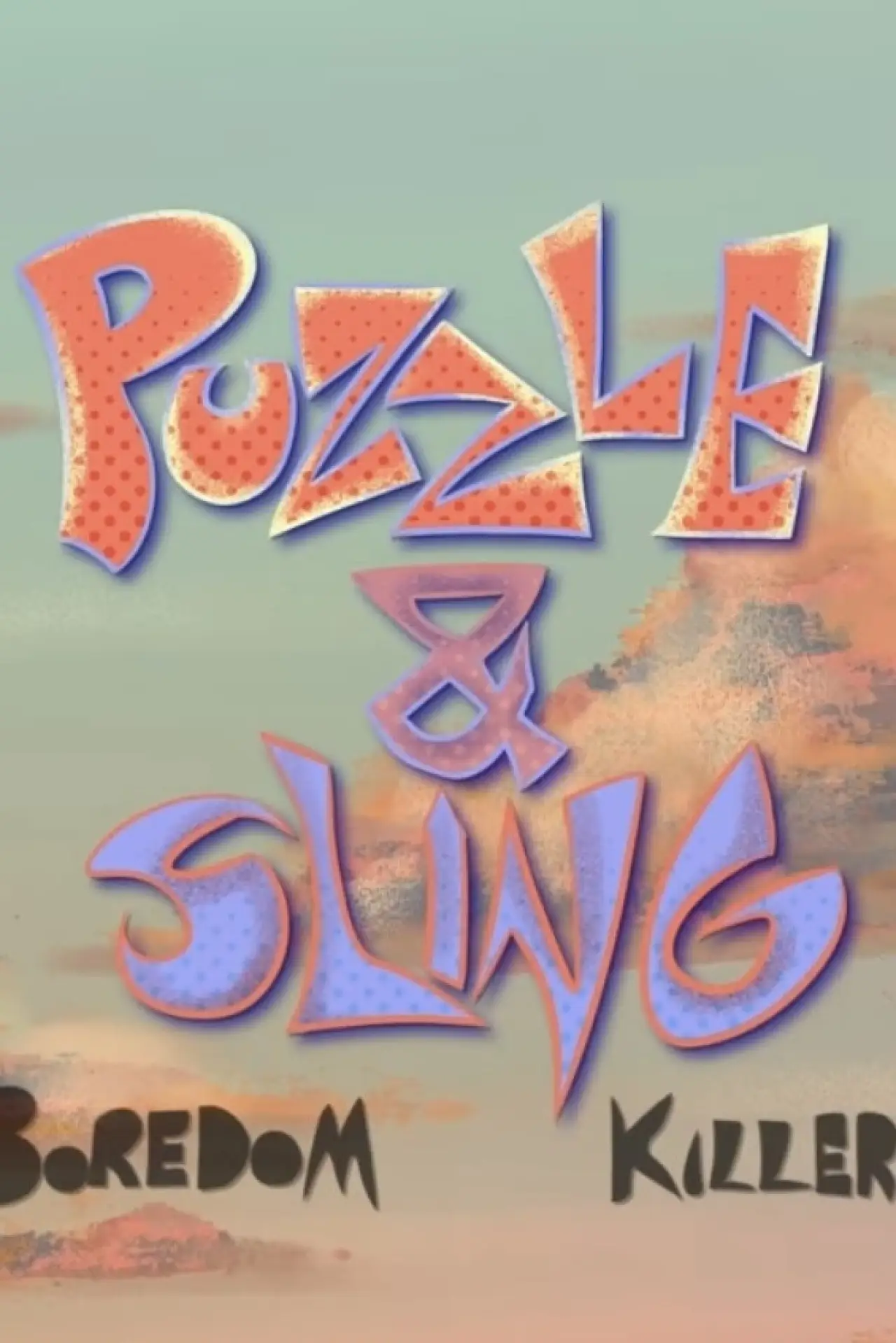 Movie poster "Puzzle & Sling: Boredom Killers"