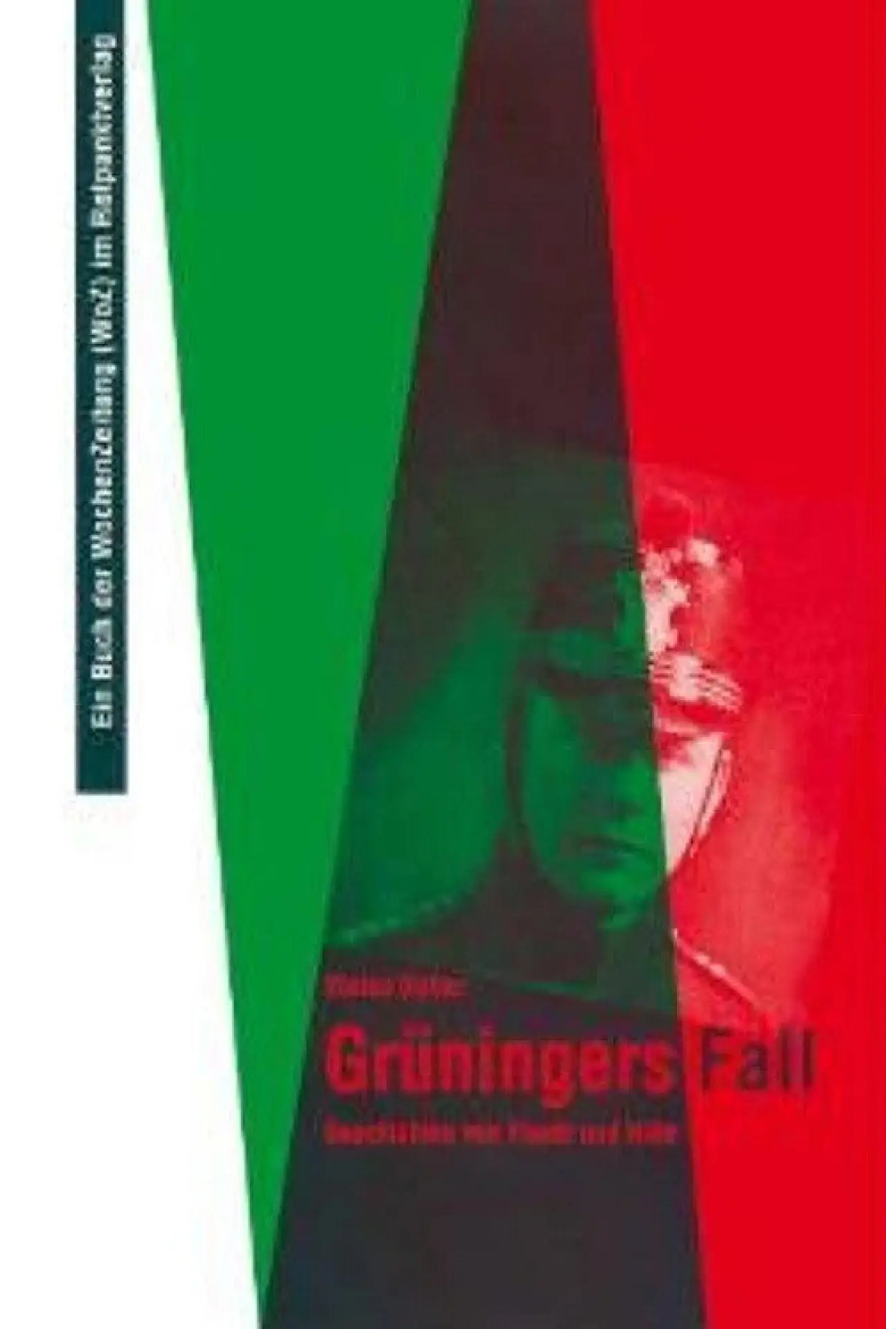Movie poster "Grüningers Fall"