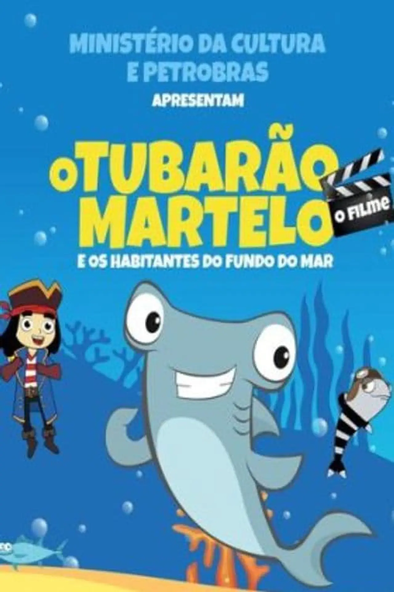Movie poster "O Tubarão Martelo e Os Habitantes do Fundo do Mar – O Filme"