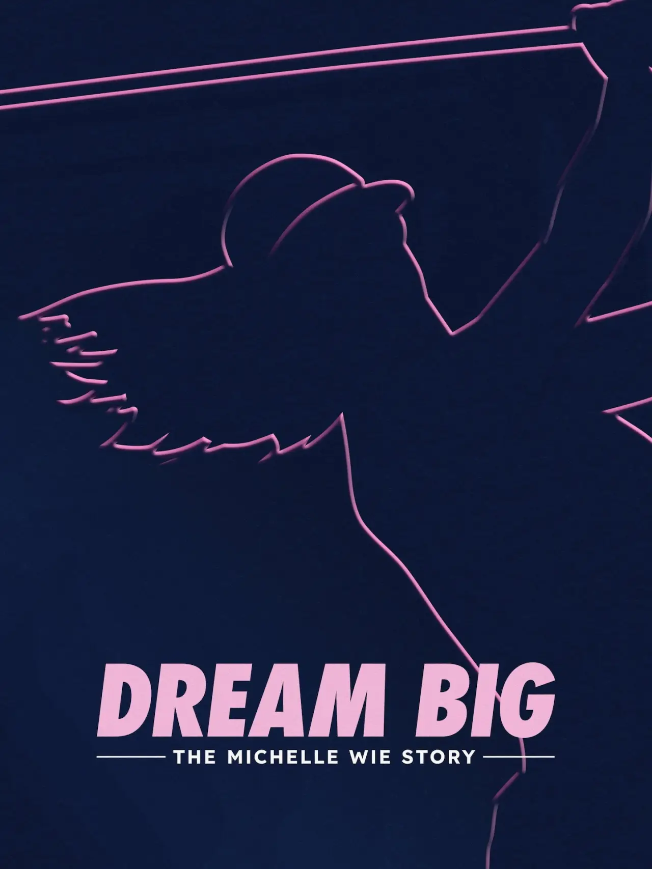 Movie poster "Dream Big: The Michelle Wie Story"