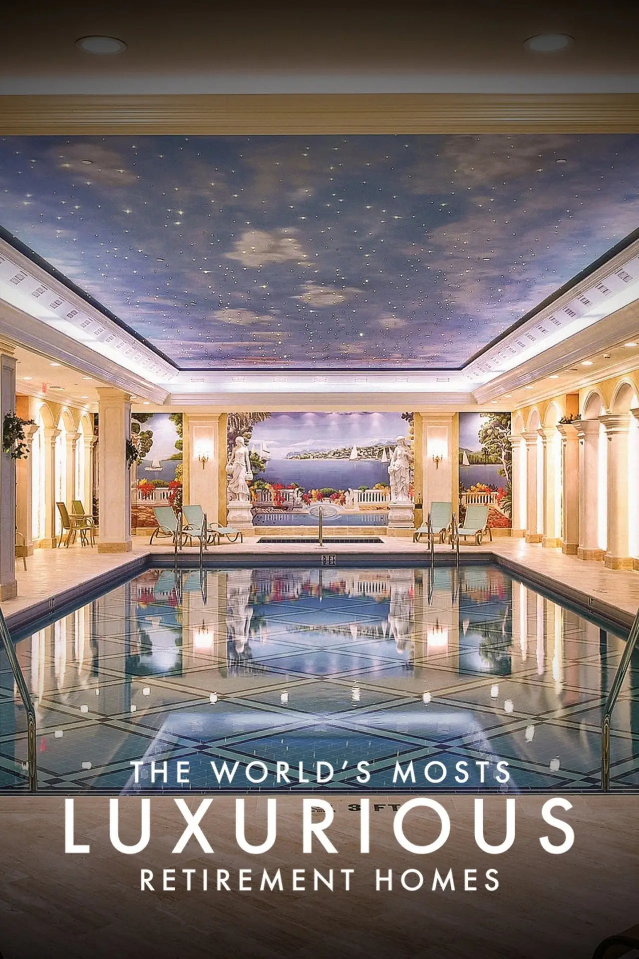 Movie poster "The Worlds Most Luxurious Retirement Homes"