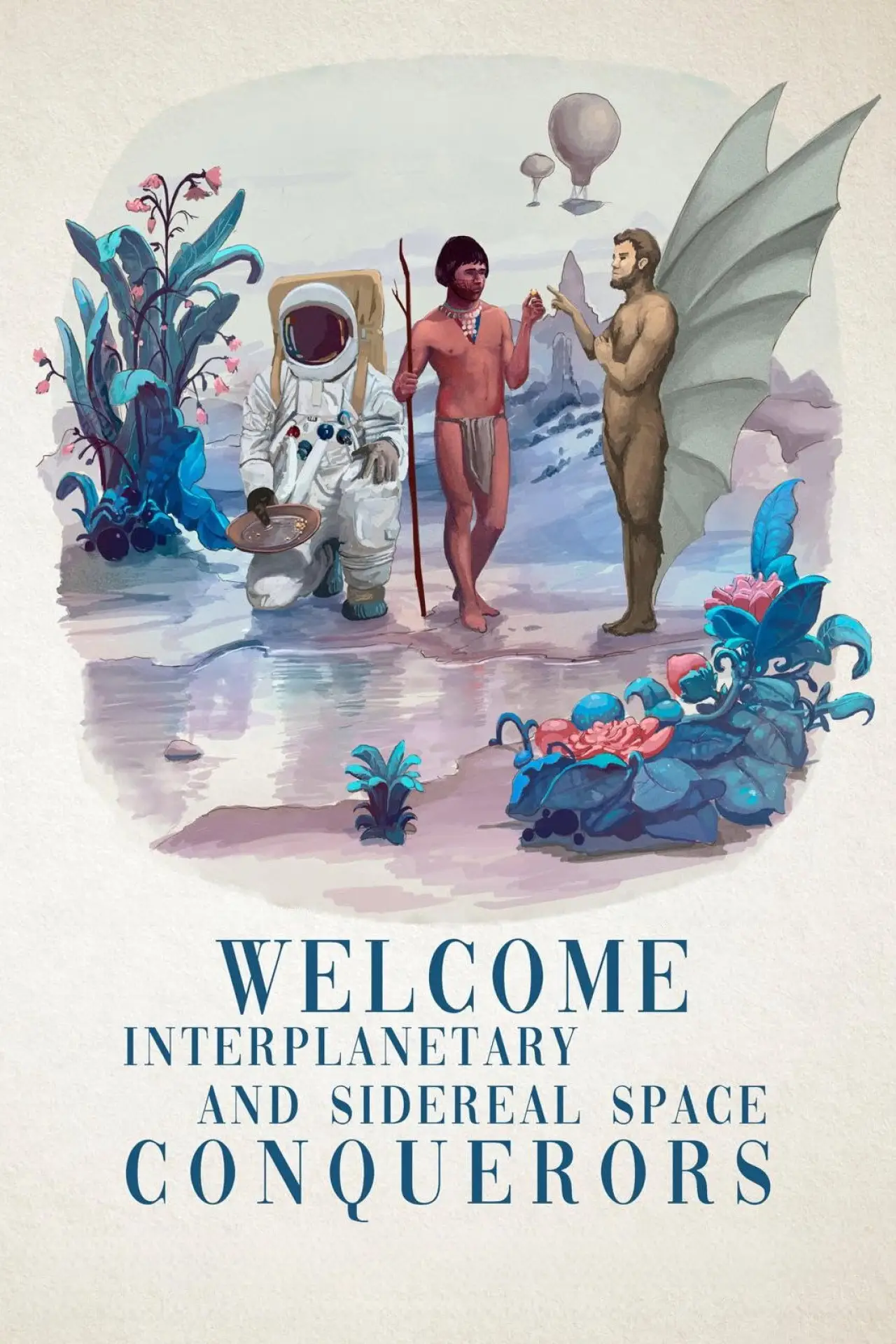 Movie poster "Welcome Interplanetary and Sidereal Space Conquerors"