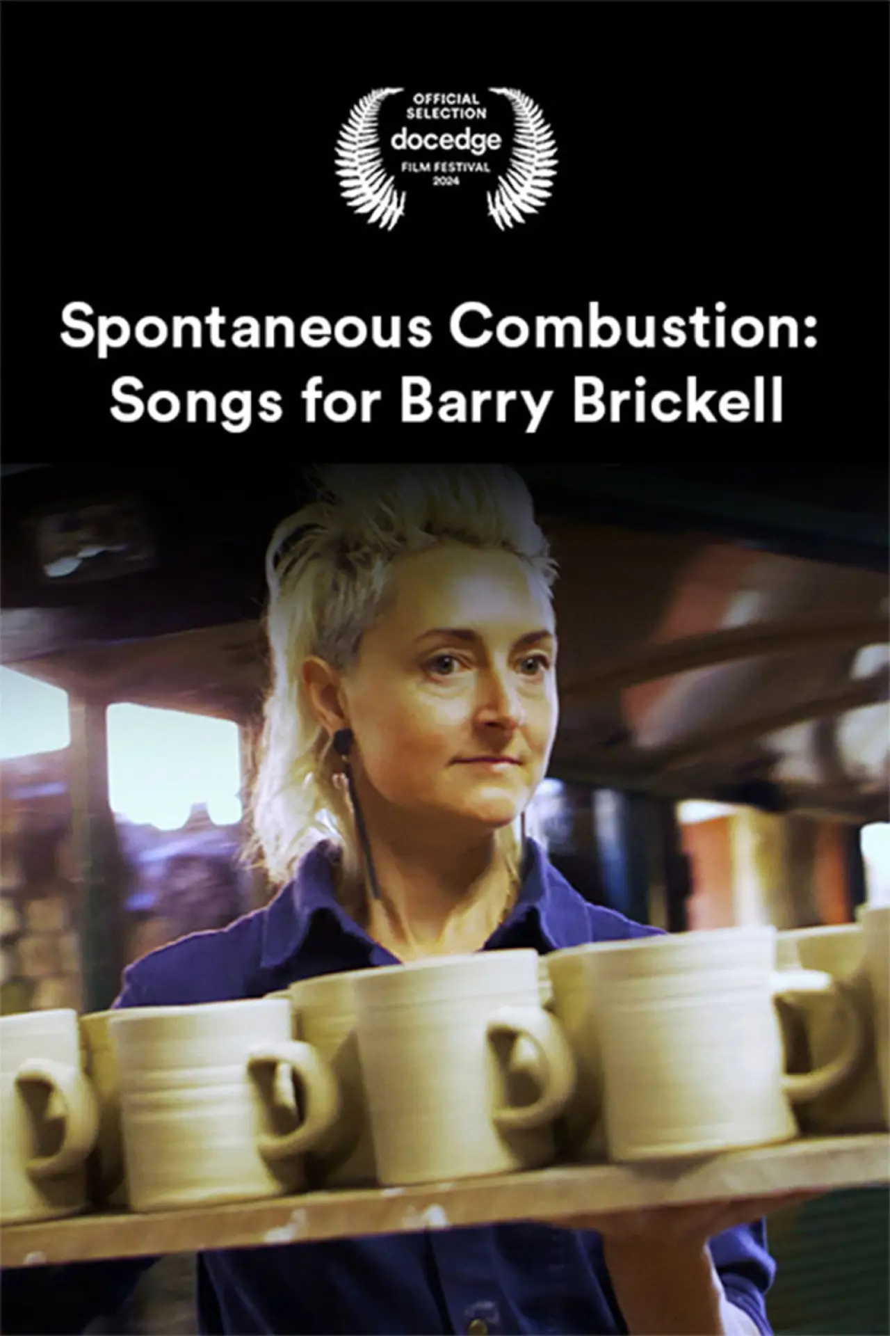 Movie poster "Spontaneous Combustion: Songs for Barry Brickell"