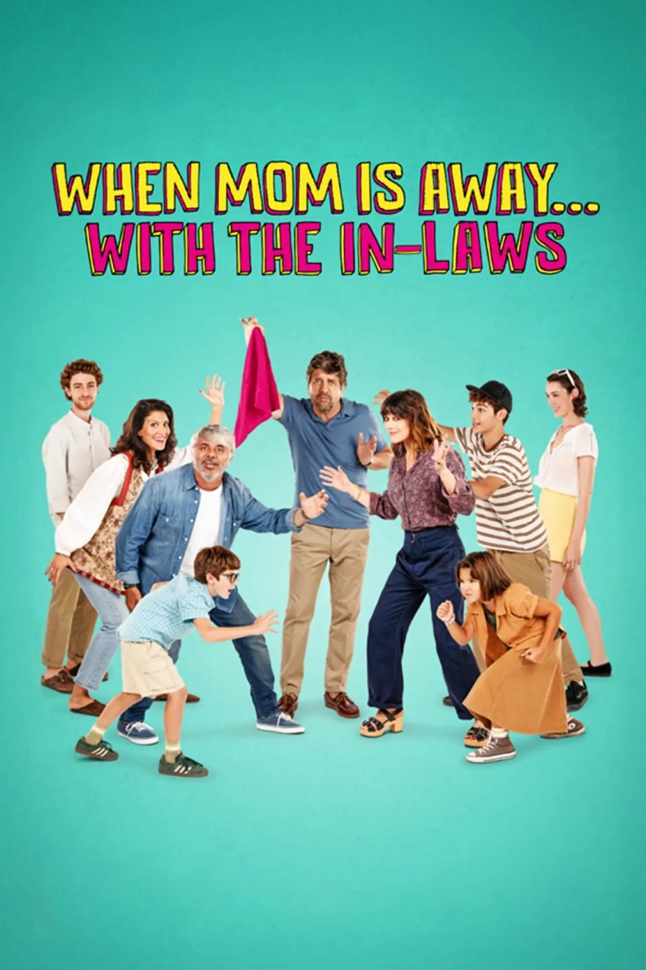 Movie poster "When Mom Is Away... With the In-laws"