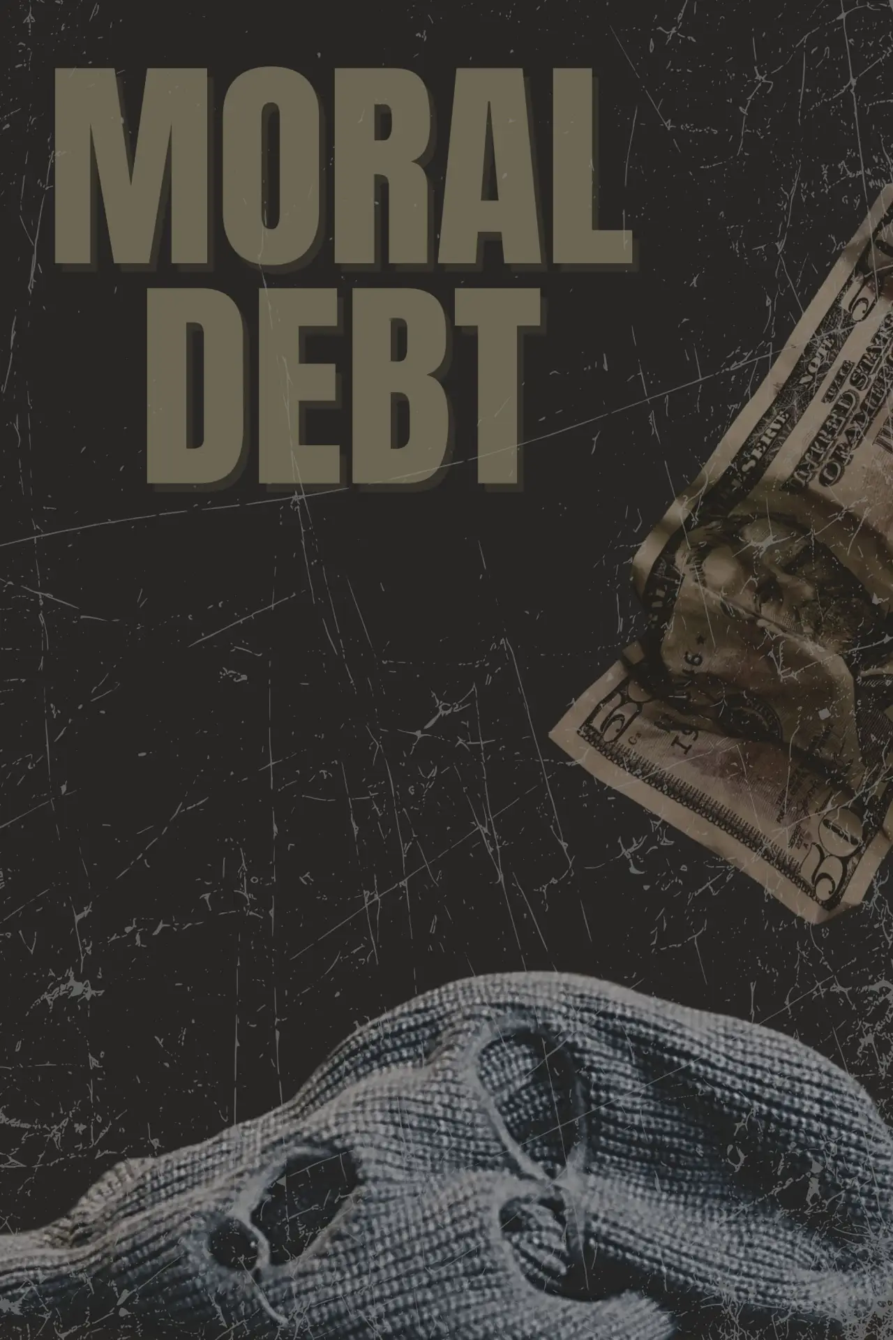 Movie poster "Moral Debt"