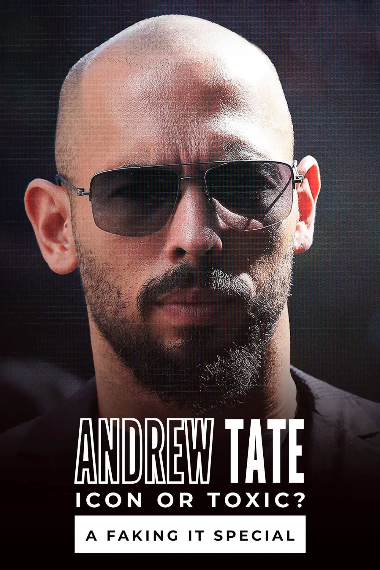 Movie poster "Andrew Tate: Icon or Toxic? A Faking It Special"