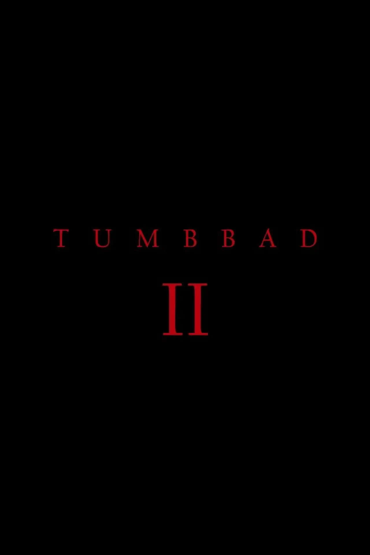 Movie poster "Tumbbad II"