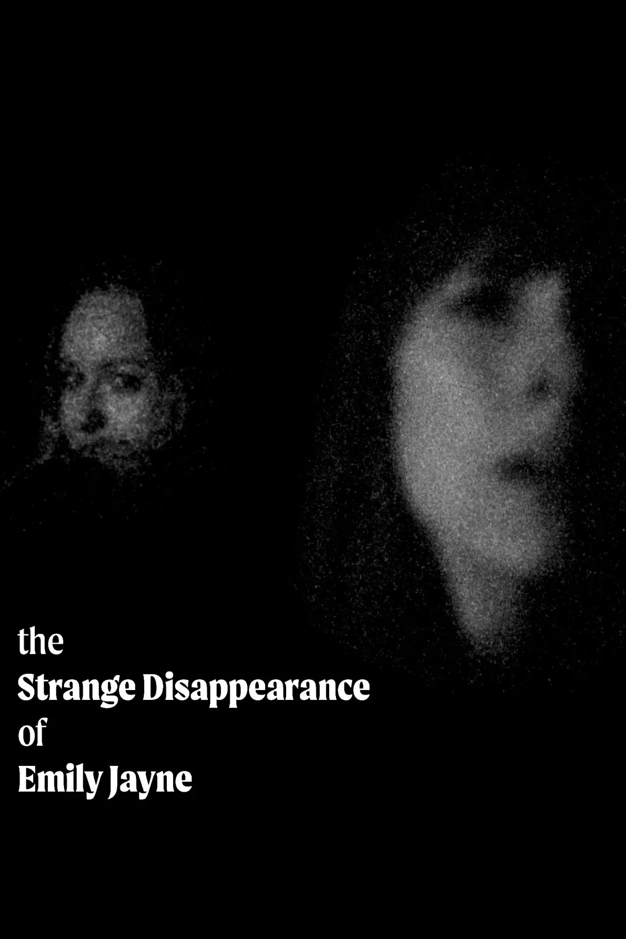 Movie poster "The Strange Disappearance of Emily Jayne"