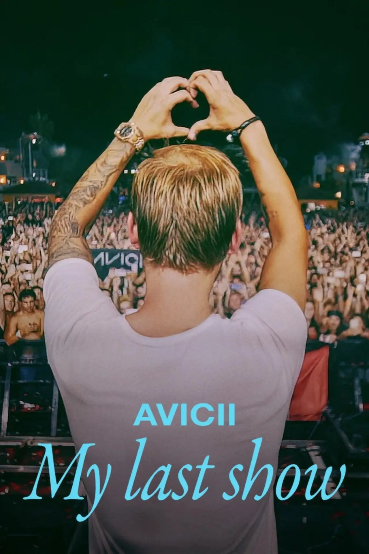 Movie poster "Avicii - My Last Show"