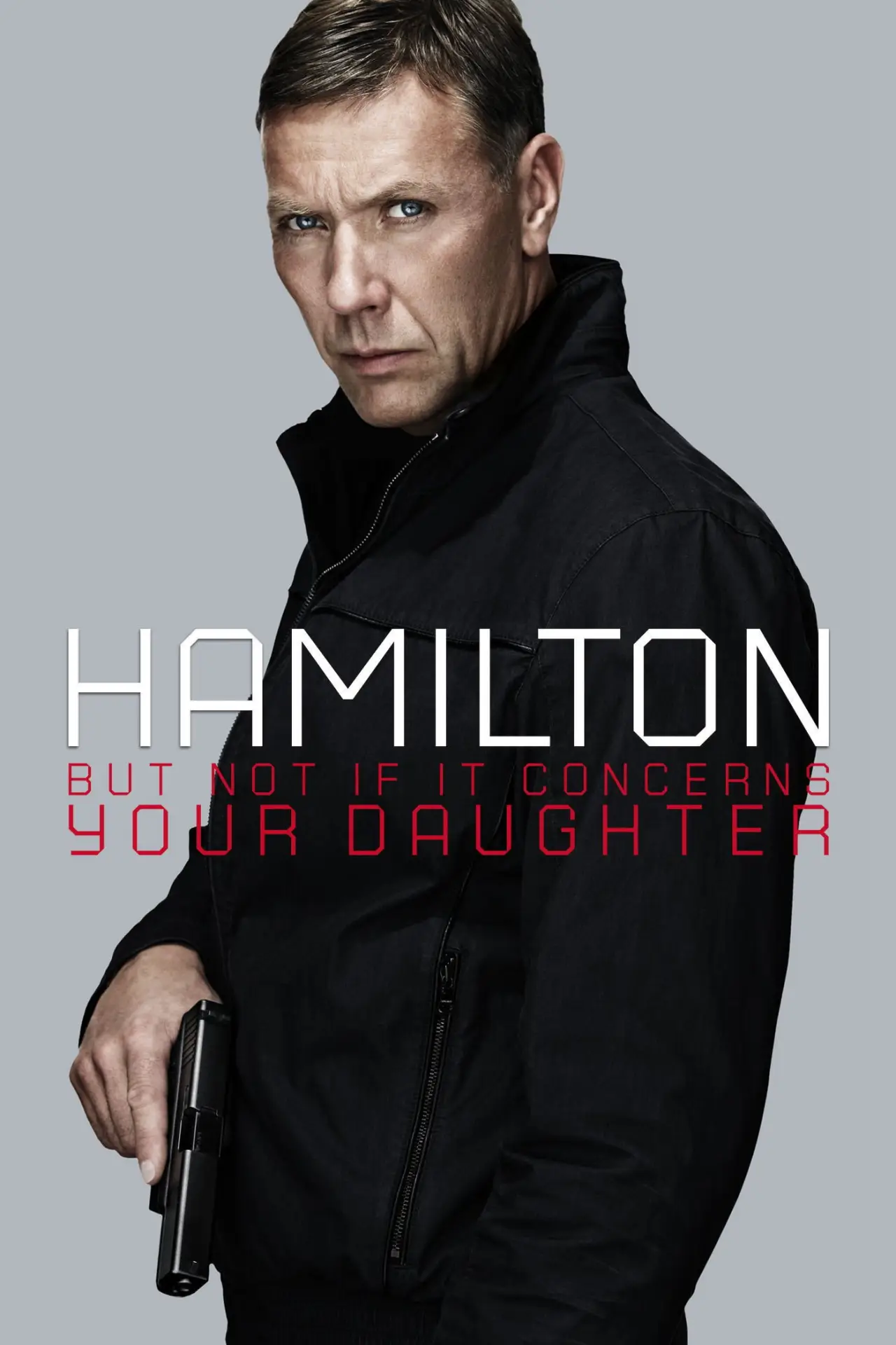 Movie poster "Hamilton 2: But Not If It Concerns Your Daughter"
