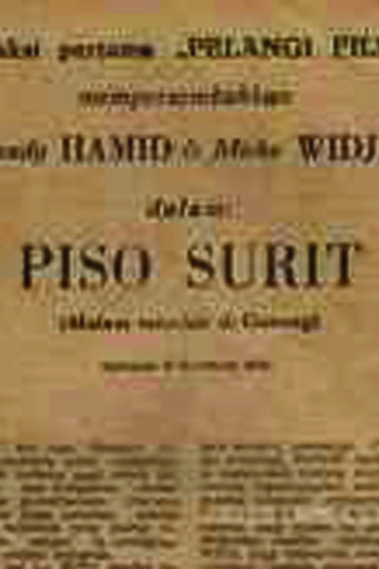 Movie poster "Piso Surit"