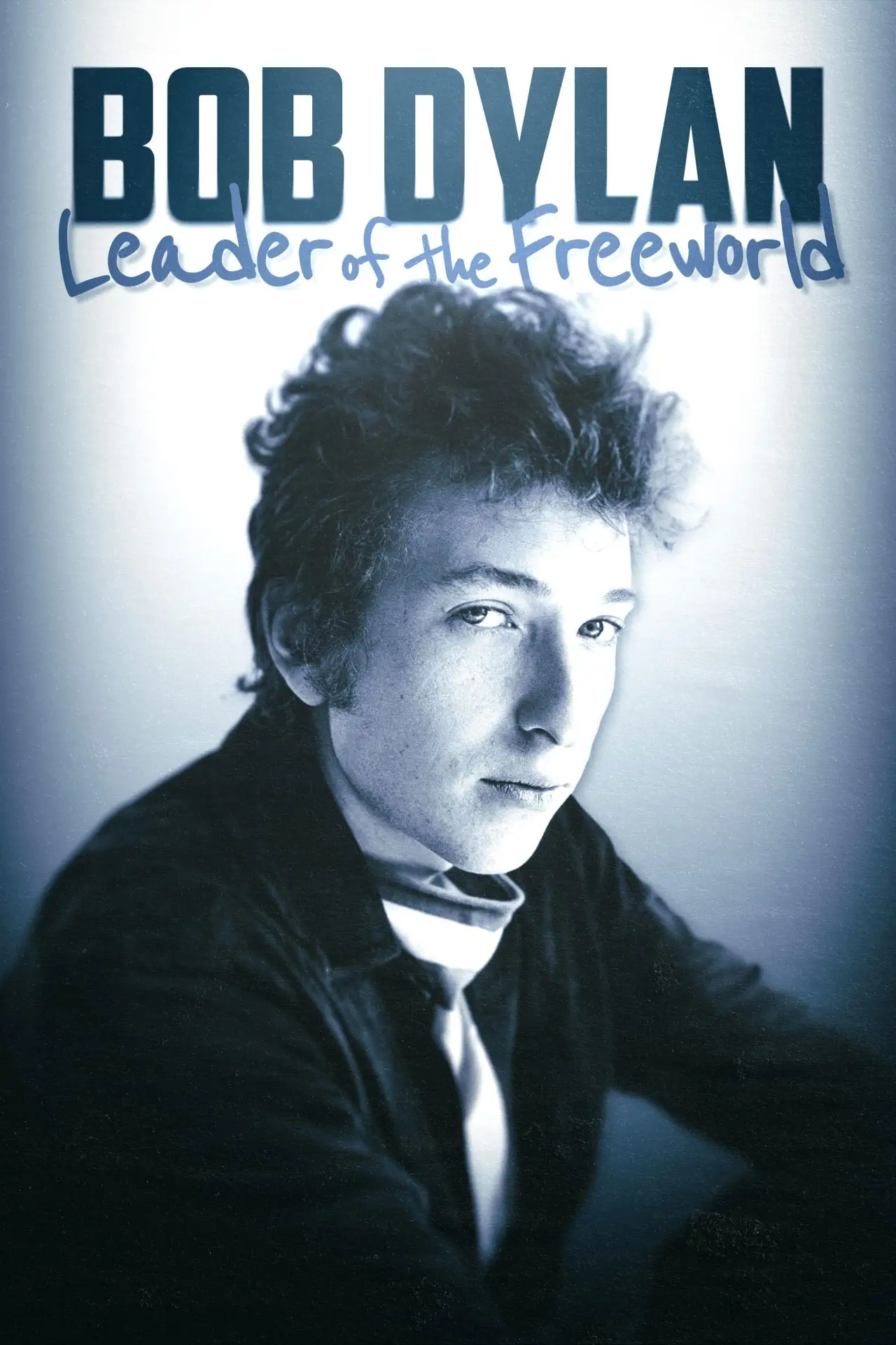 Movie poster "Bob Dylan: Leader of the Free World"