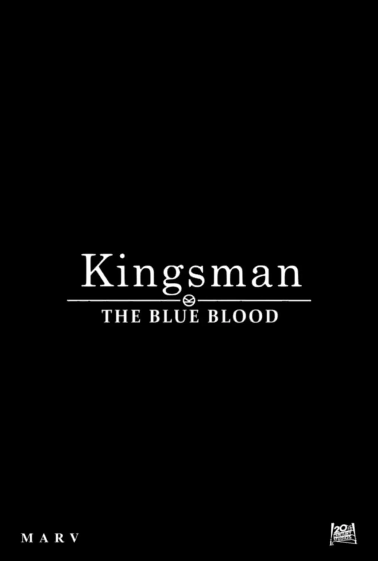 Movie poster "Untitled Kingsman Sequel"