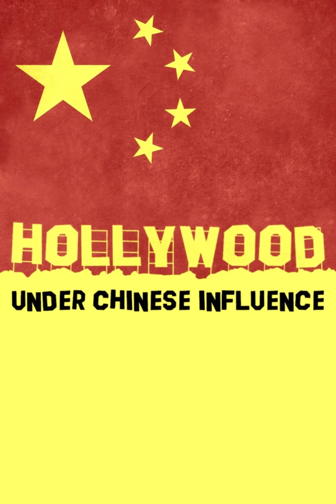 Movie poster "Hollywood Under Chinese Influence"