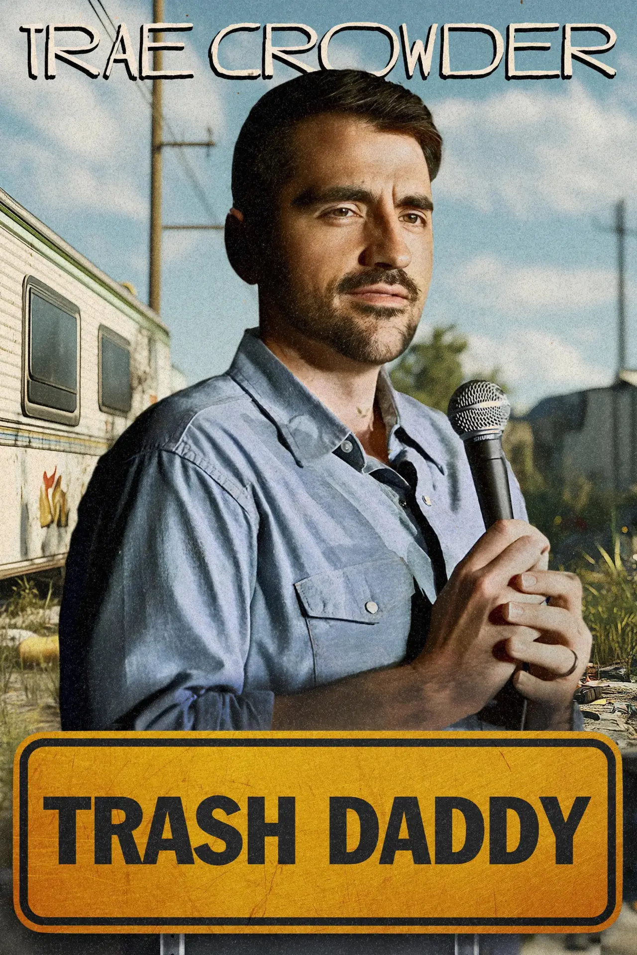 Movie poster "Trae Crowder: Trash Daddy"