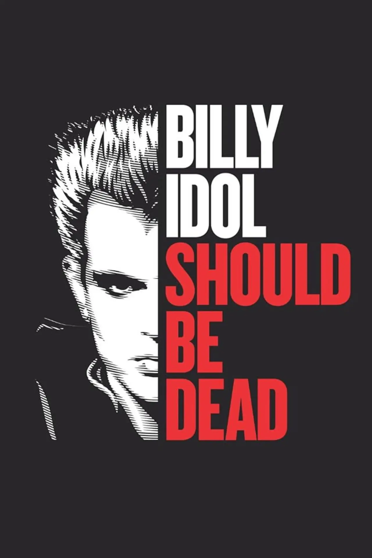 Movie poster "Billy Idol Should Be Dead"
