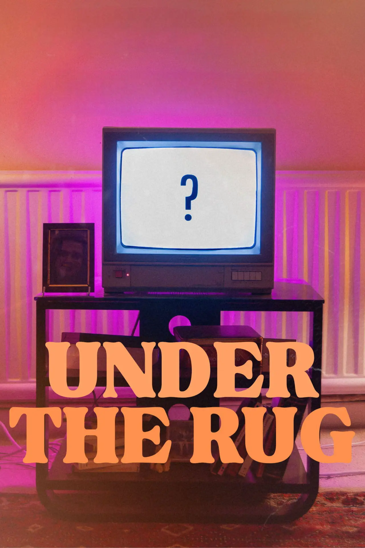 Movie poster "Under the Rug"