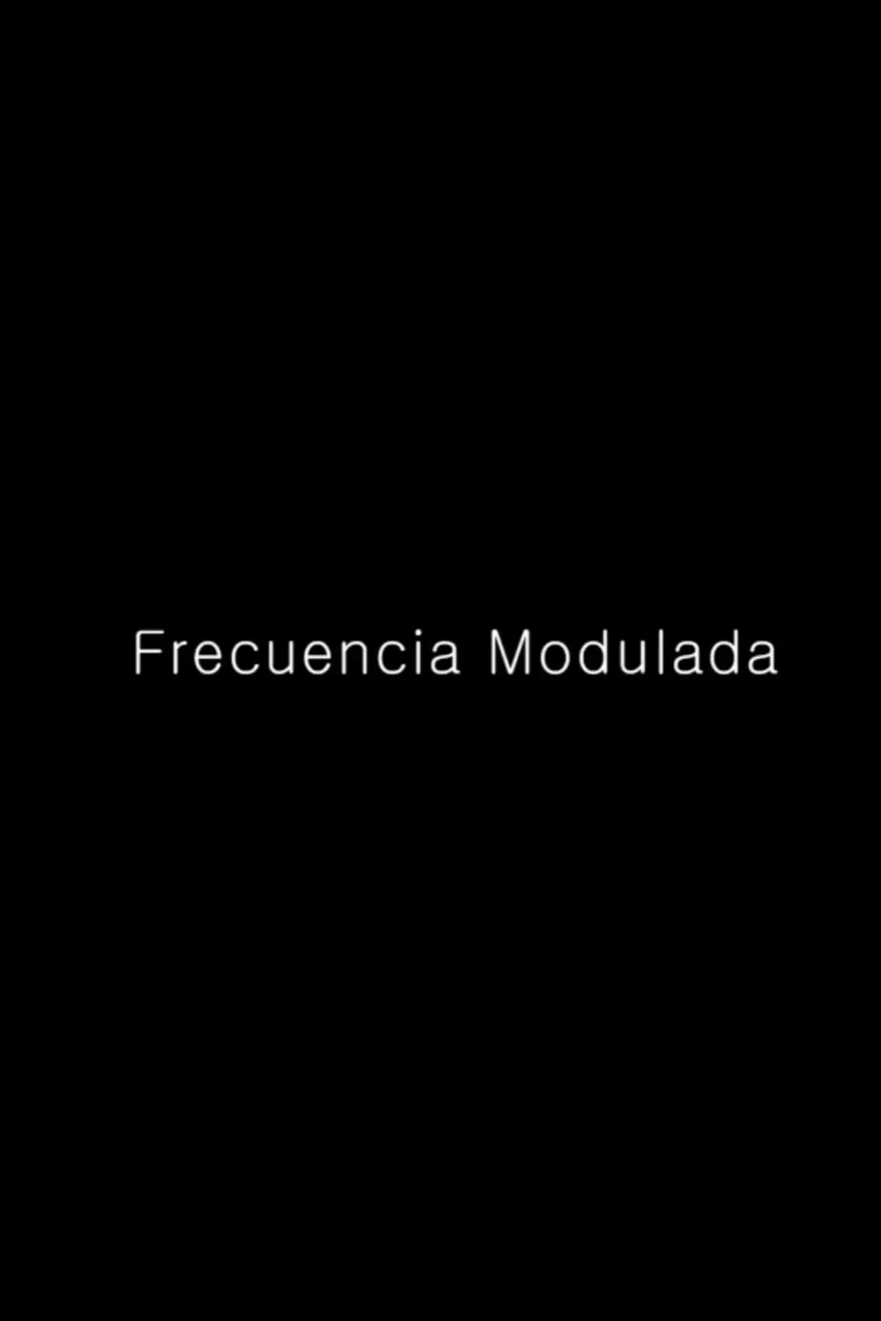 Movie poster "Frecuencia Modulada"