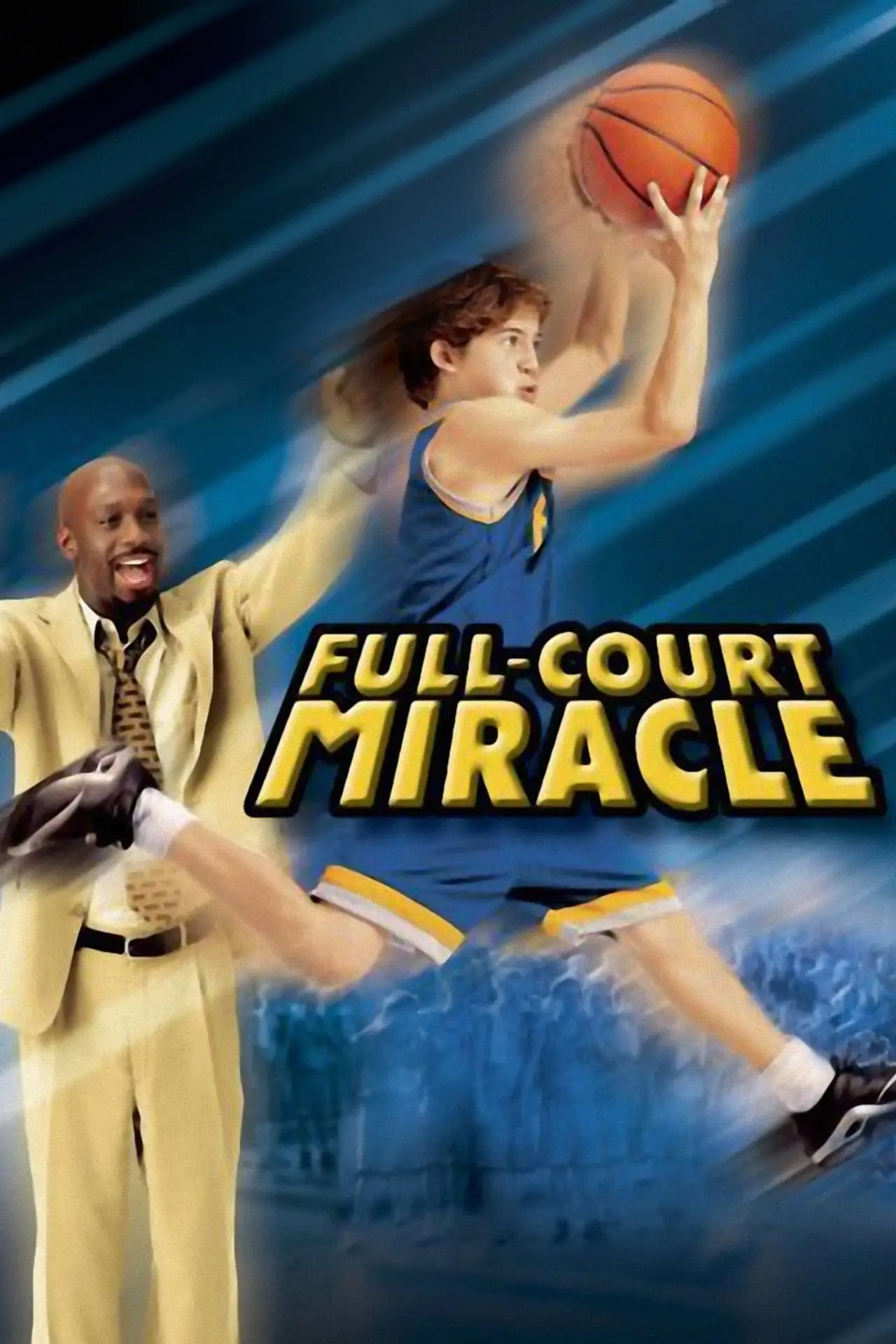 Movie poster "Full-Court Miracle"
