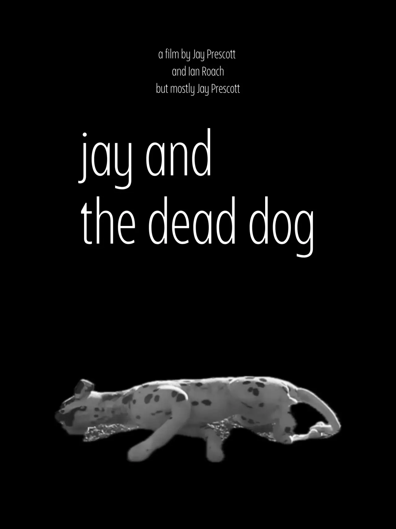 Movie poster "Jay and the Dead Dog"